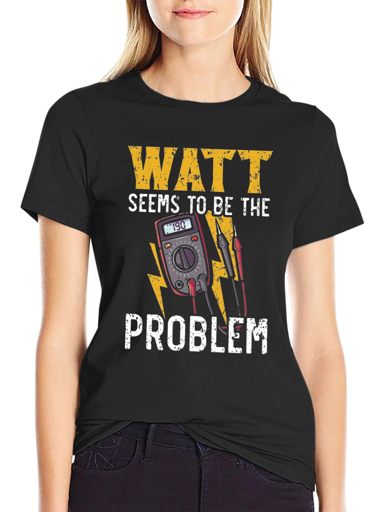 Watt Seems To Be The Problem T-Shirt