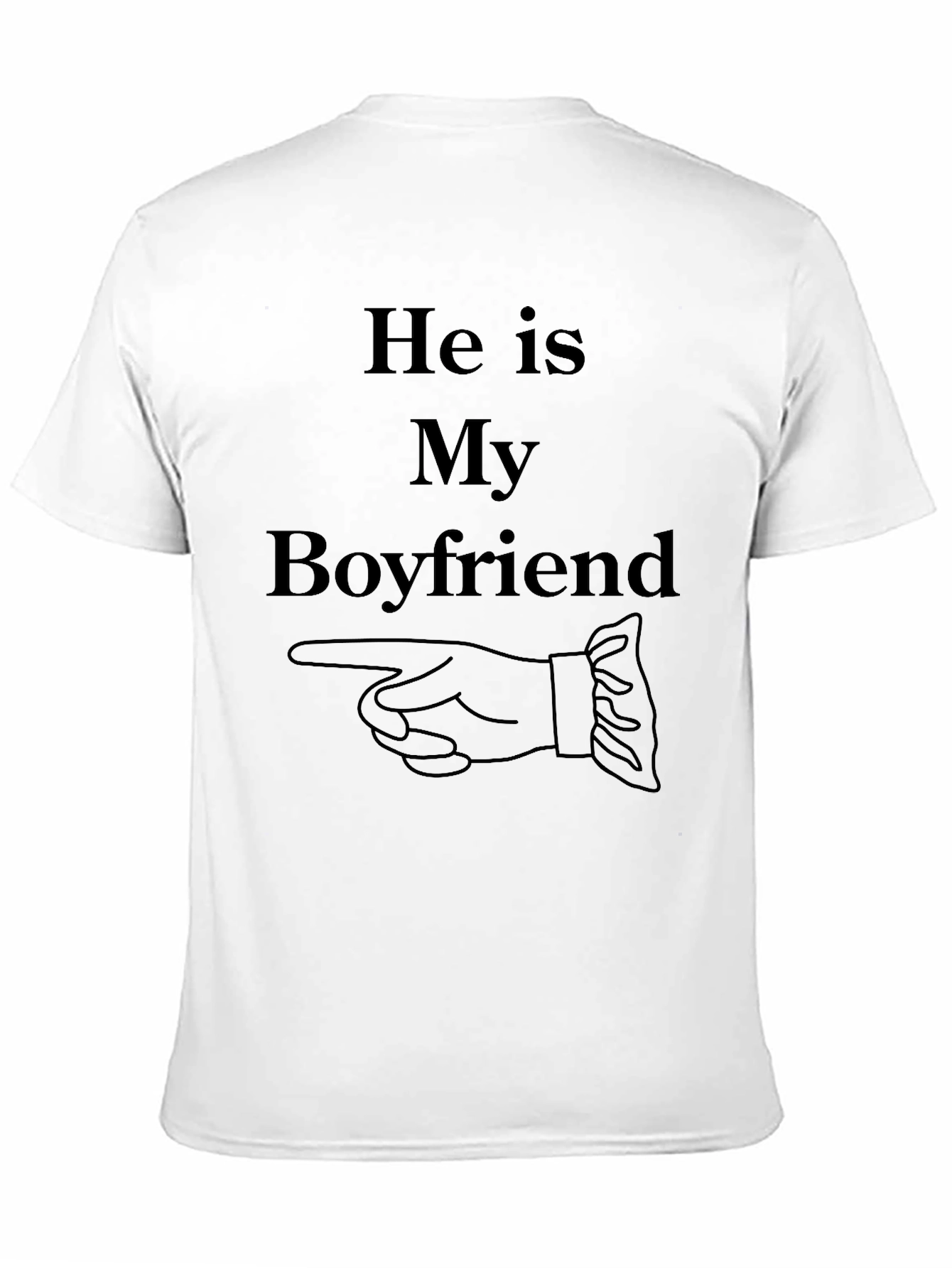 He is My Boyfriend T-Shirt Funny Couples Tee