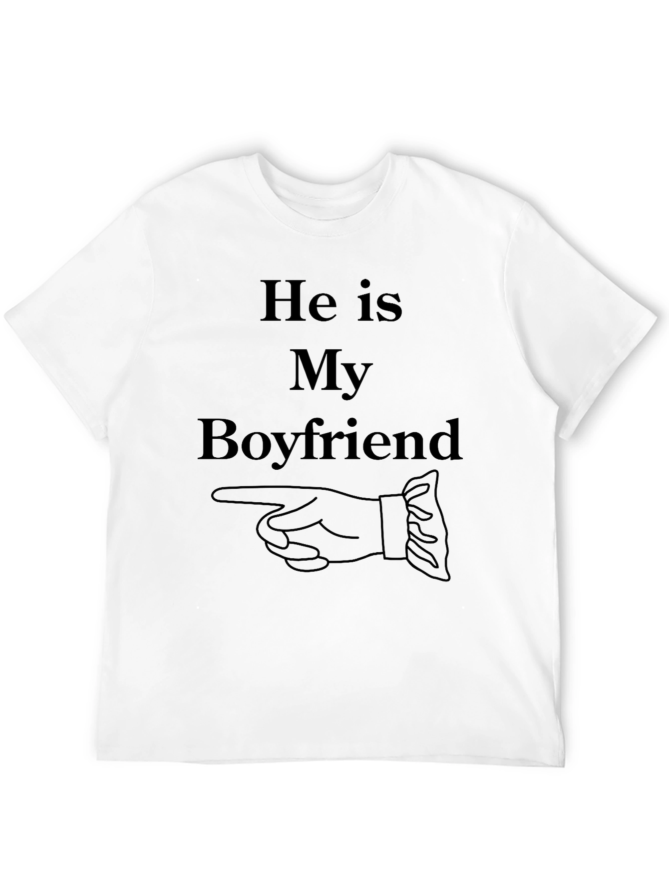 He is My Boyfriend T-Shirt Funny Couples Tee