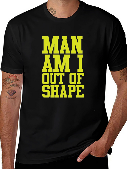 Man Am I Out of Shape Graphic Tee - Black