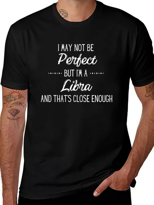 I May Not Be Perfect But Im A Libra T-Shirt