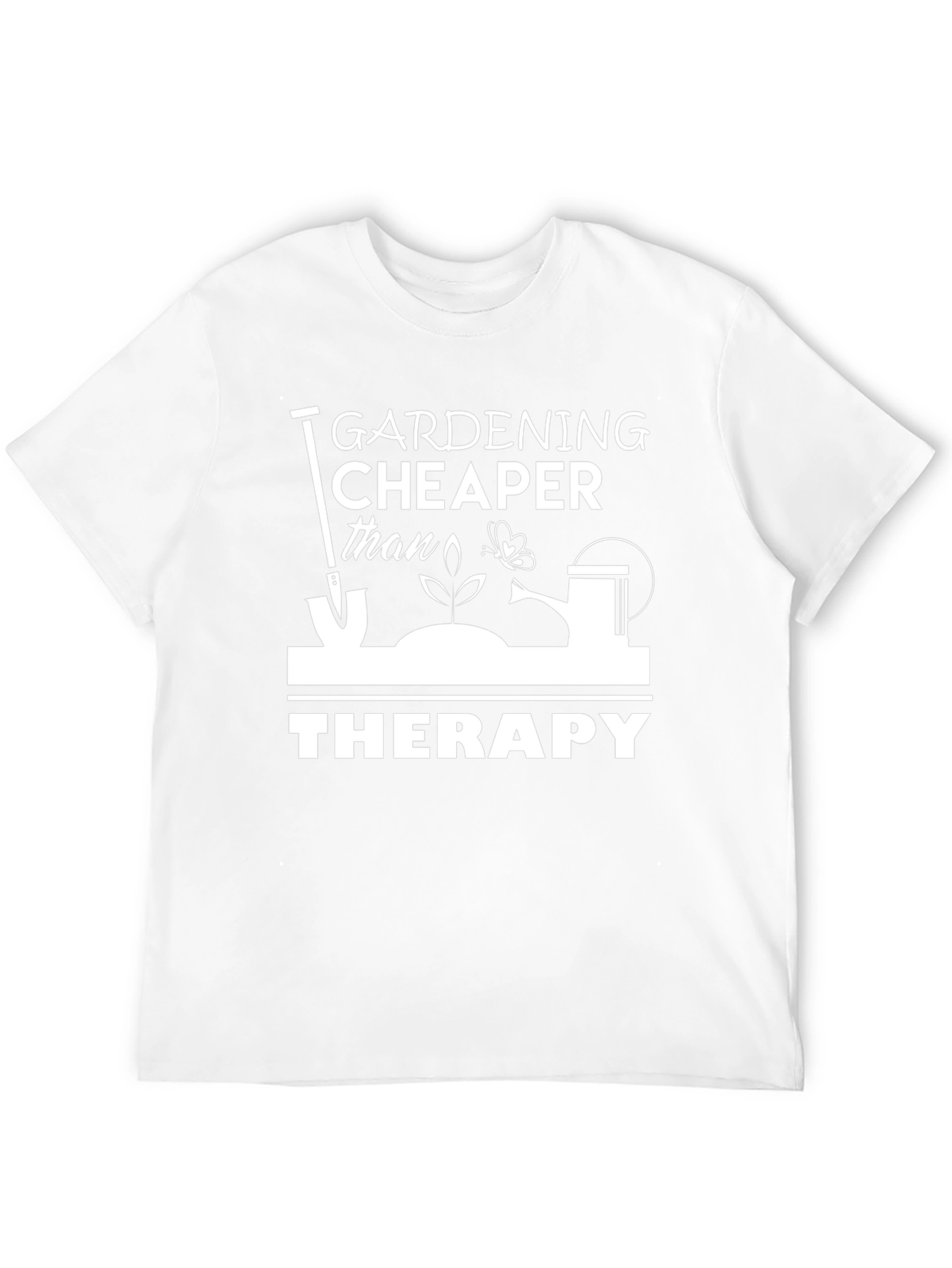 Gardening Cheaper Than Therapy Graphic Tee