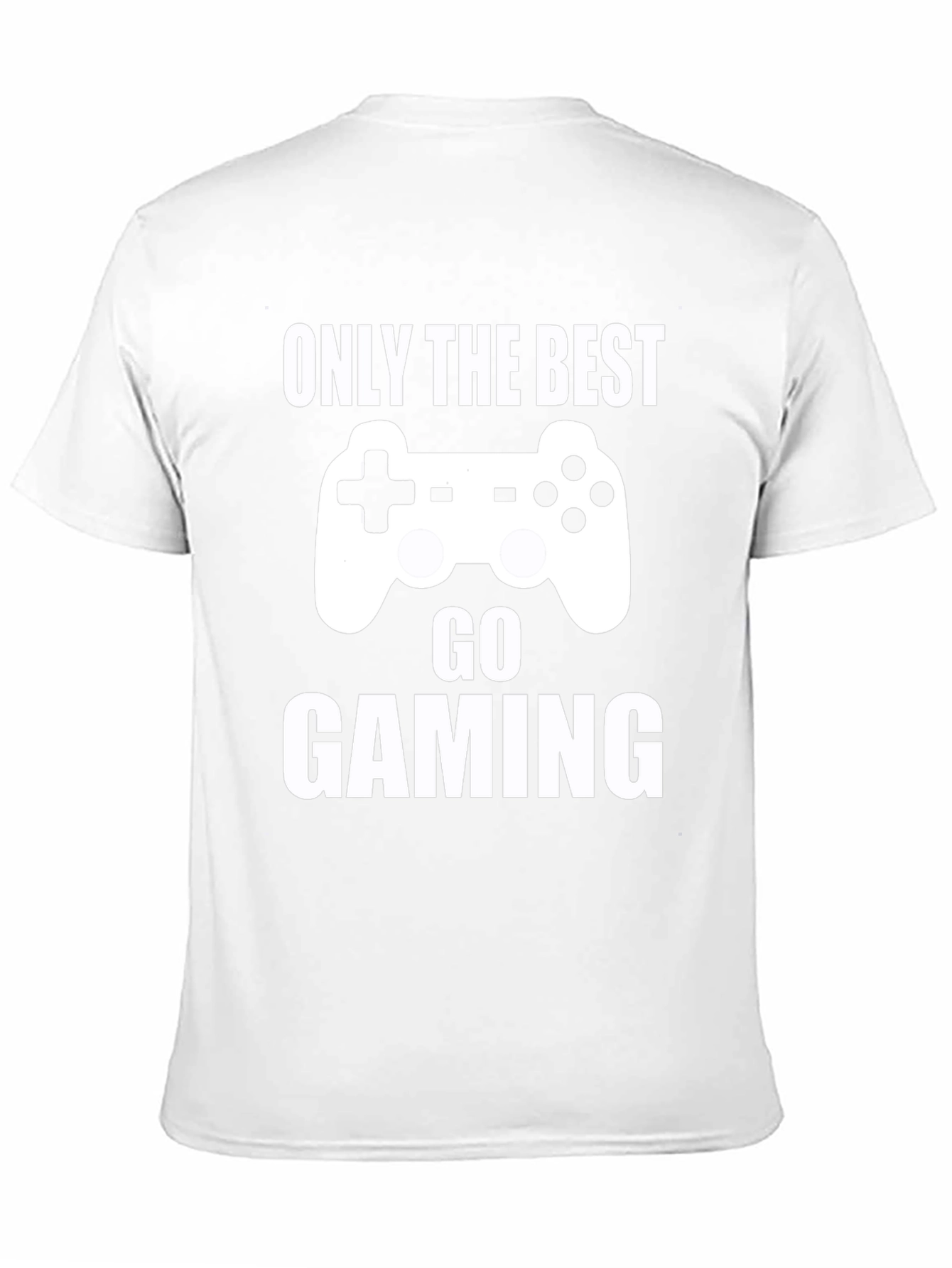 Only The Best Go Gaming T-Shirt