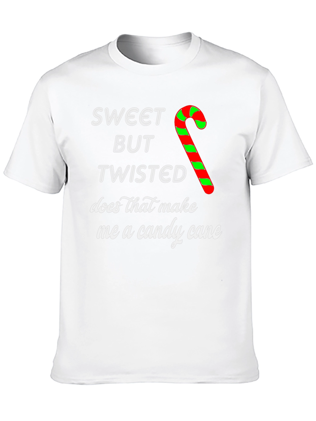 Sweet But Twisted Candy Cane Christmas T-Shirt