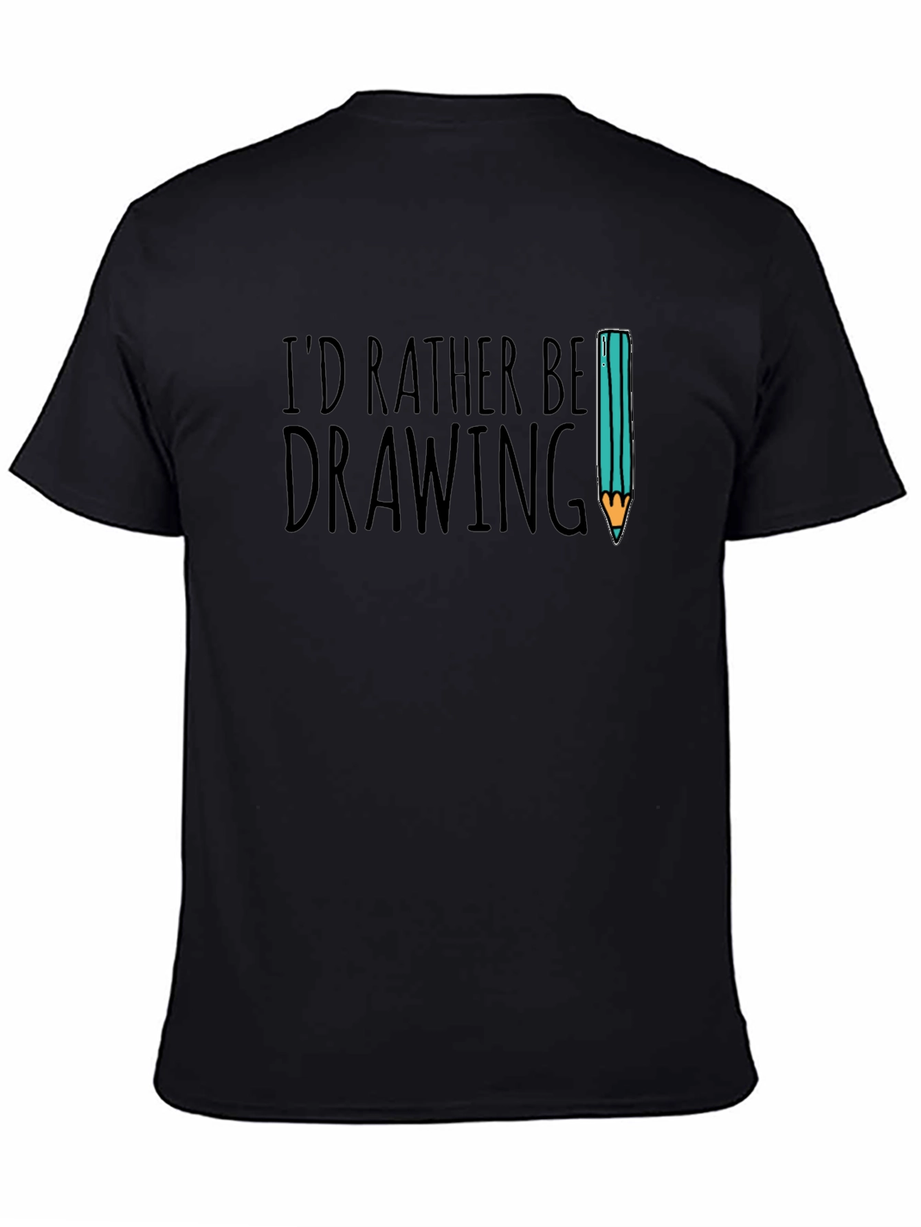 Id Rather Be Drawing Graphic Tee