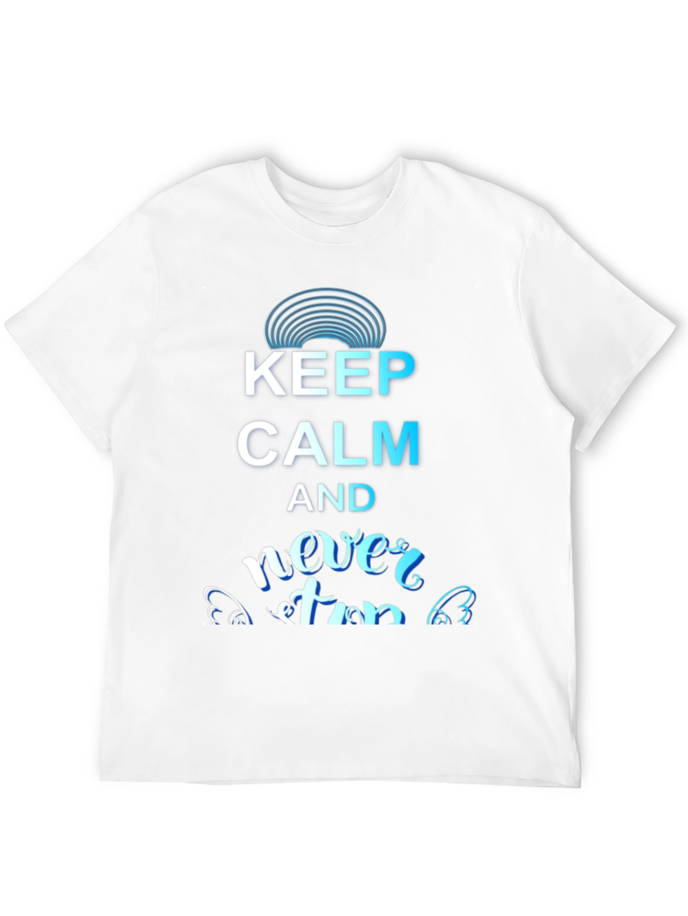 Keep Calm and Never Stop Black T-Shirt