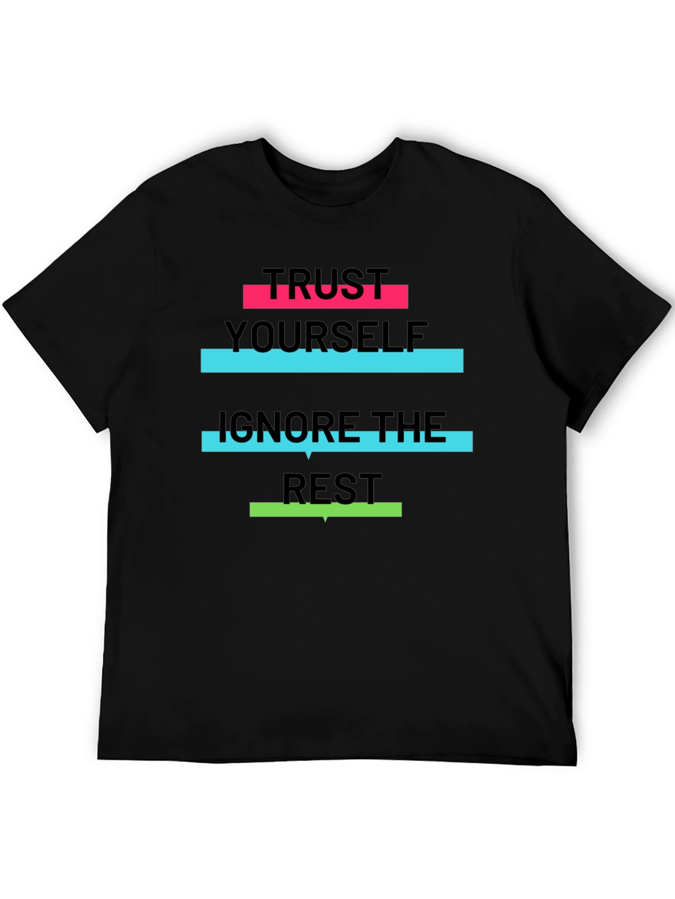 Trust Yourself Graphic Tee - Black Cotton T-Shirt
