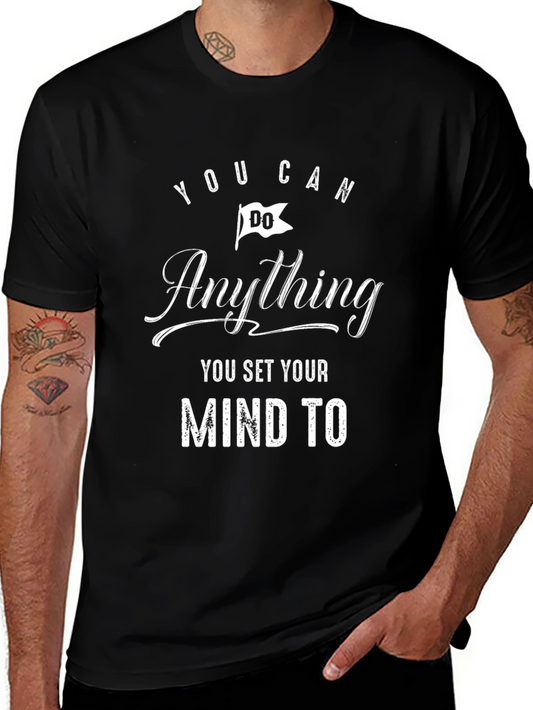 Inspirational You Can Do Anything Black T-Shirt