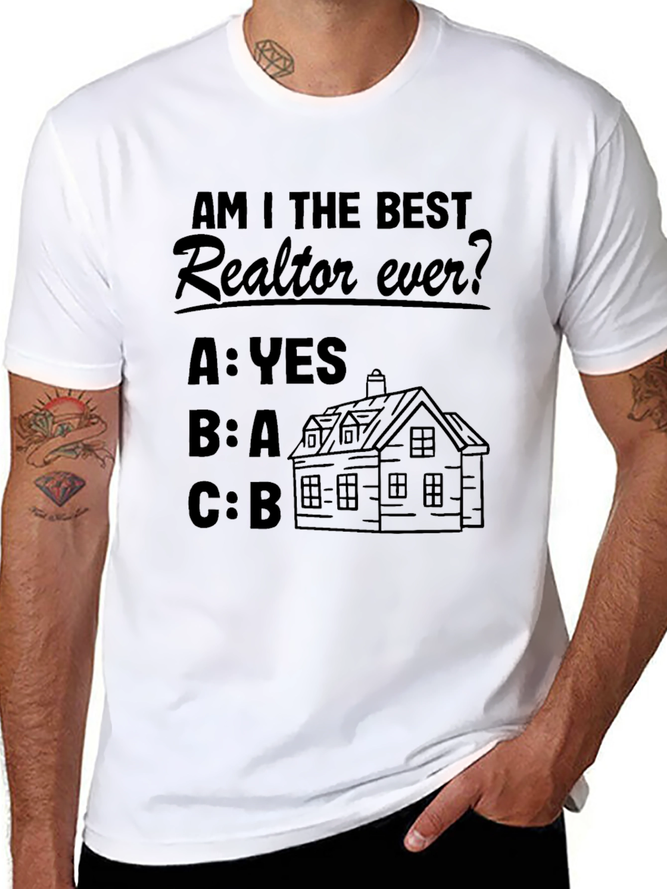Funny Realtor T-Shirt - Best Realtor Ever
