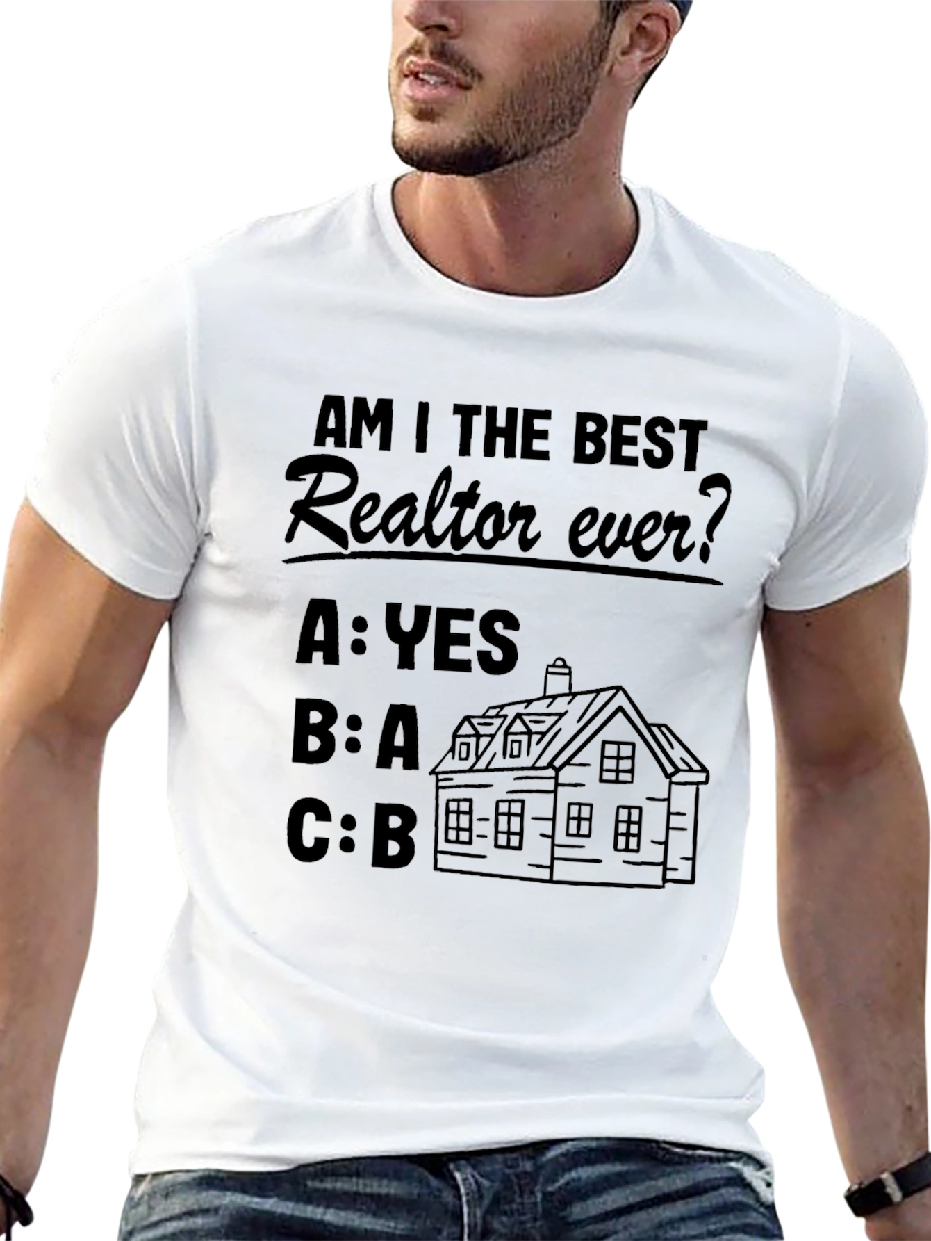 Funny Realtor T-Shirt - Best Realtor Ever