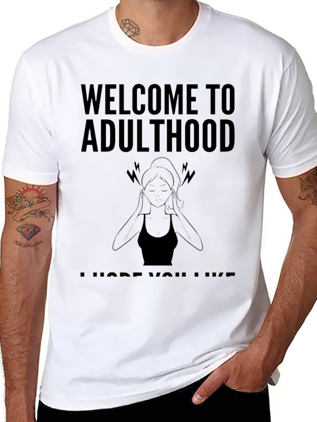 Welcome To Adulthood T-Shirt