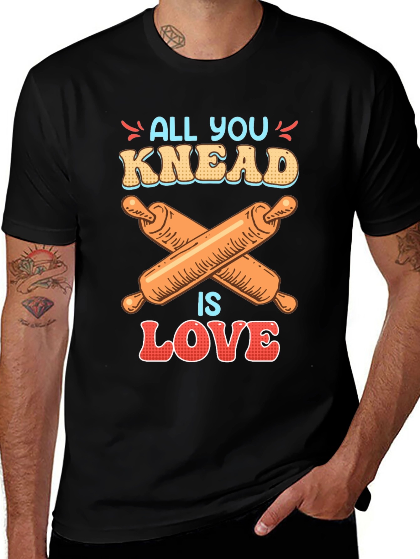 All You Knead is Love Baker T-Shirt