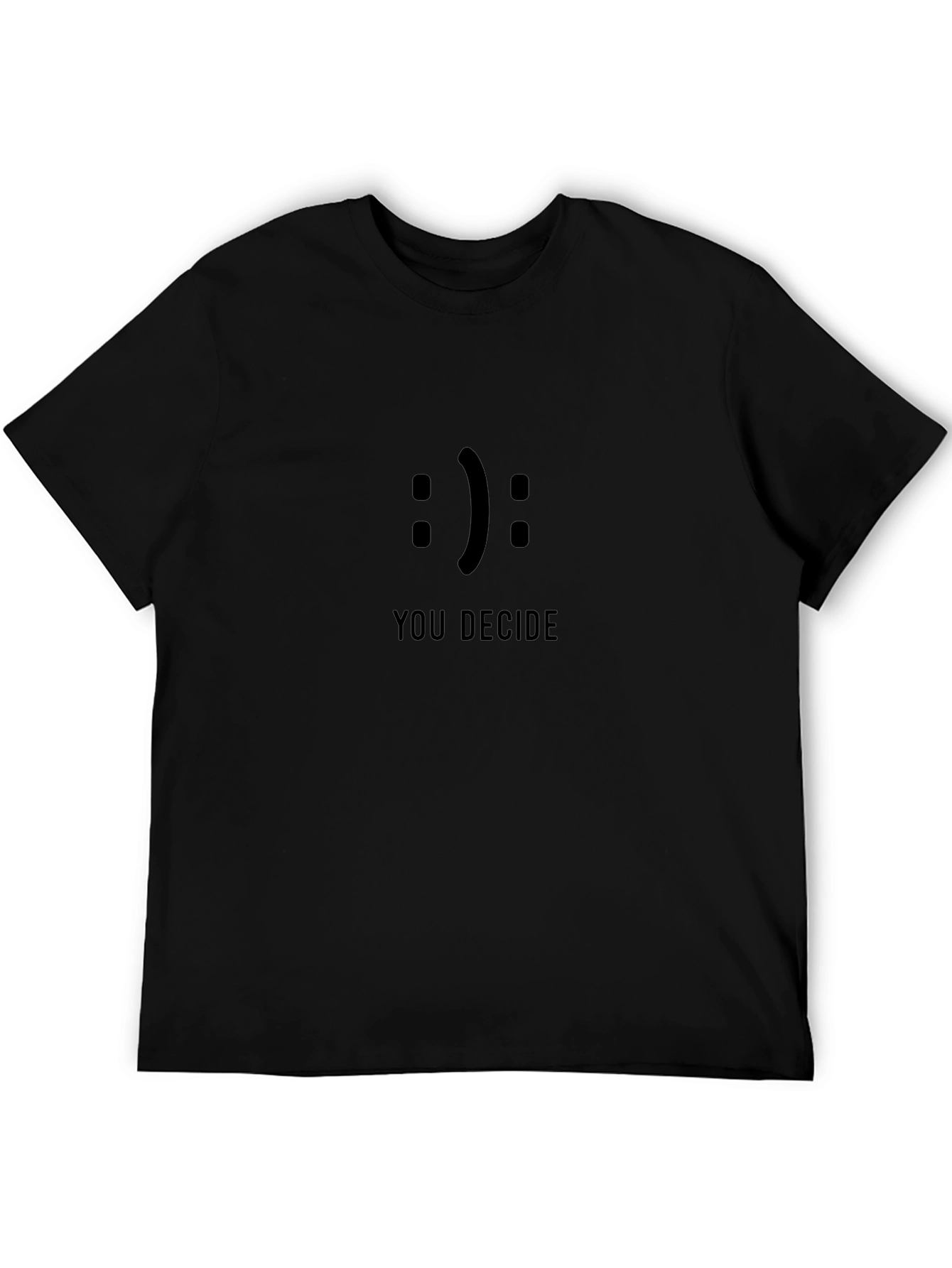 You Decide Graphic Tee - Black Unisex T-Shirt