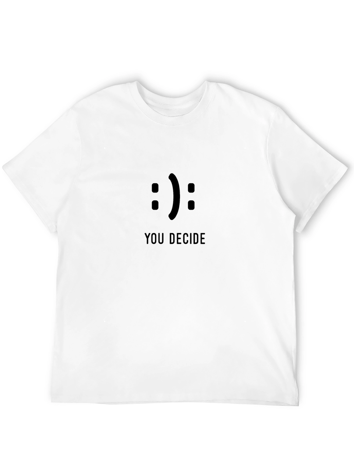 You Decide Graphic Tee - Black Unisex T-Shirt