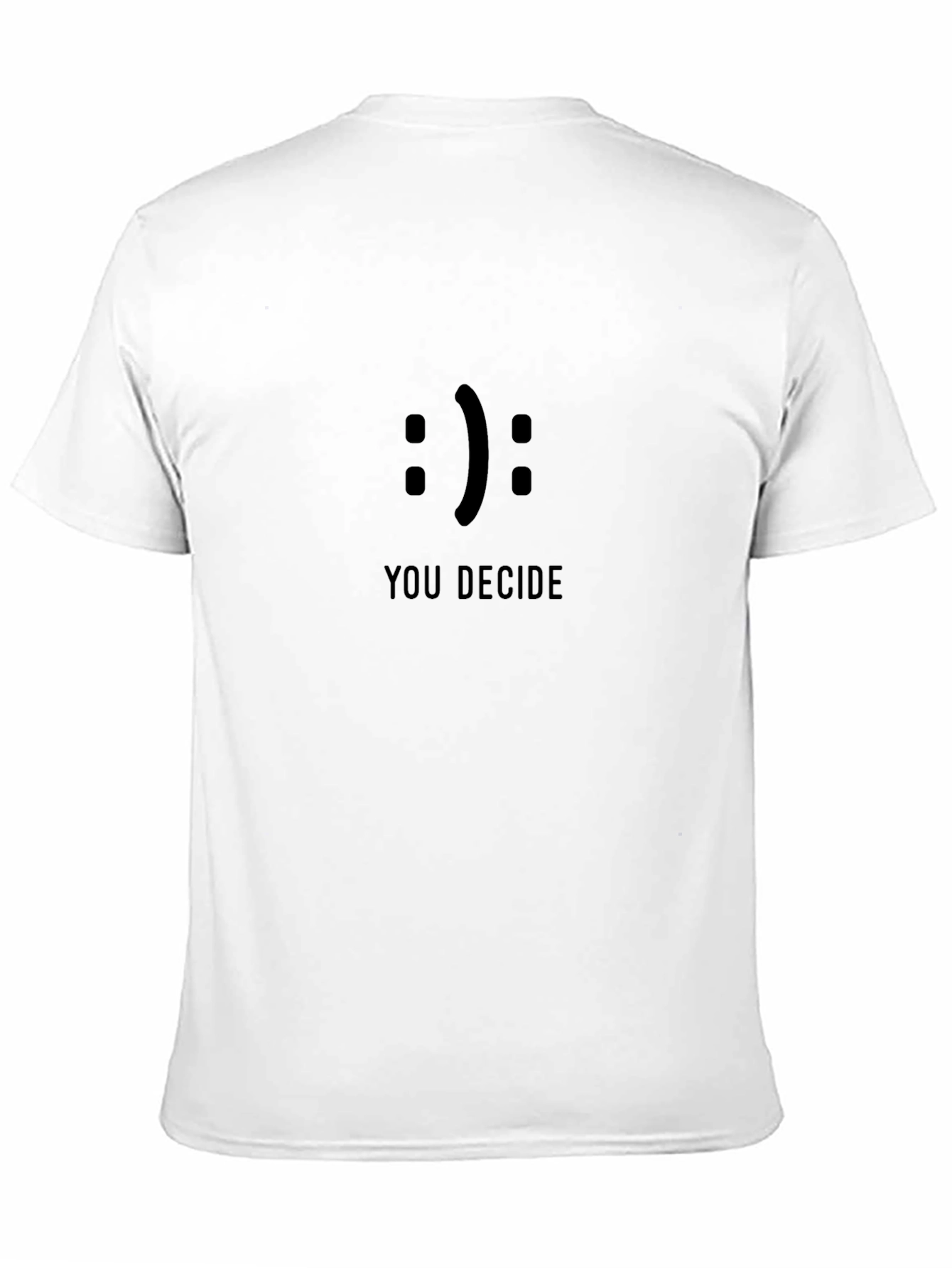 You Decide Graphic Tee - Black Unisex T-Shirt