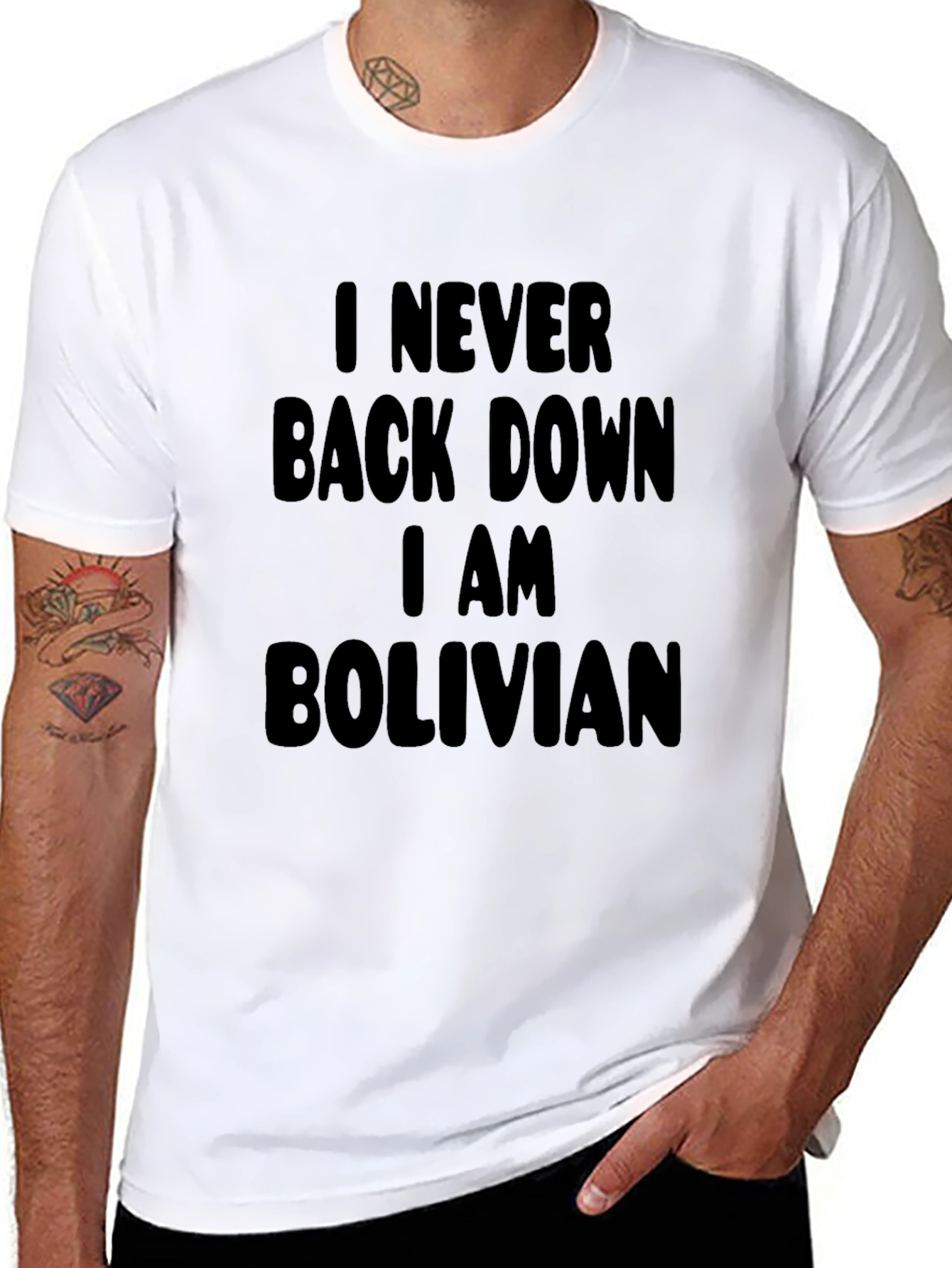 I Never Back Down I Am Bolivian Black T-Shirt