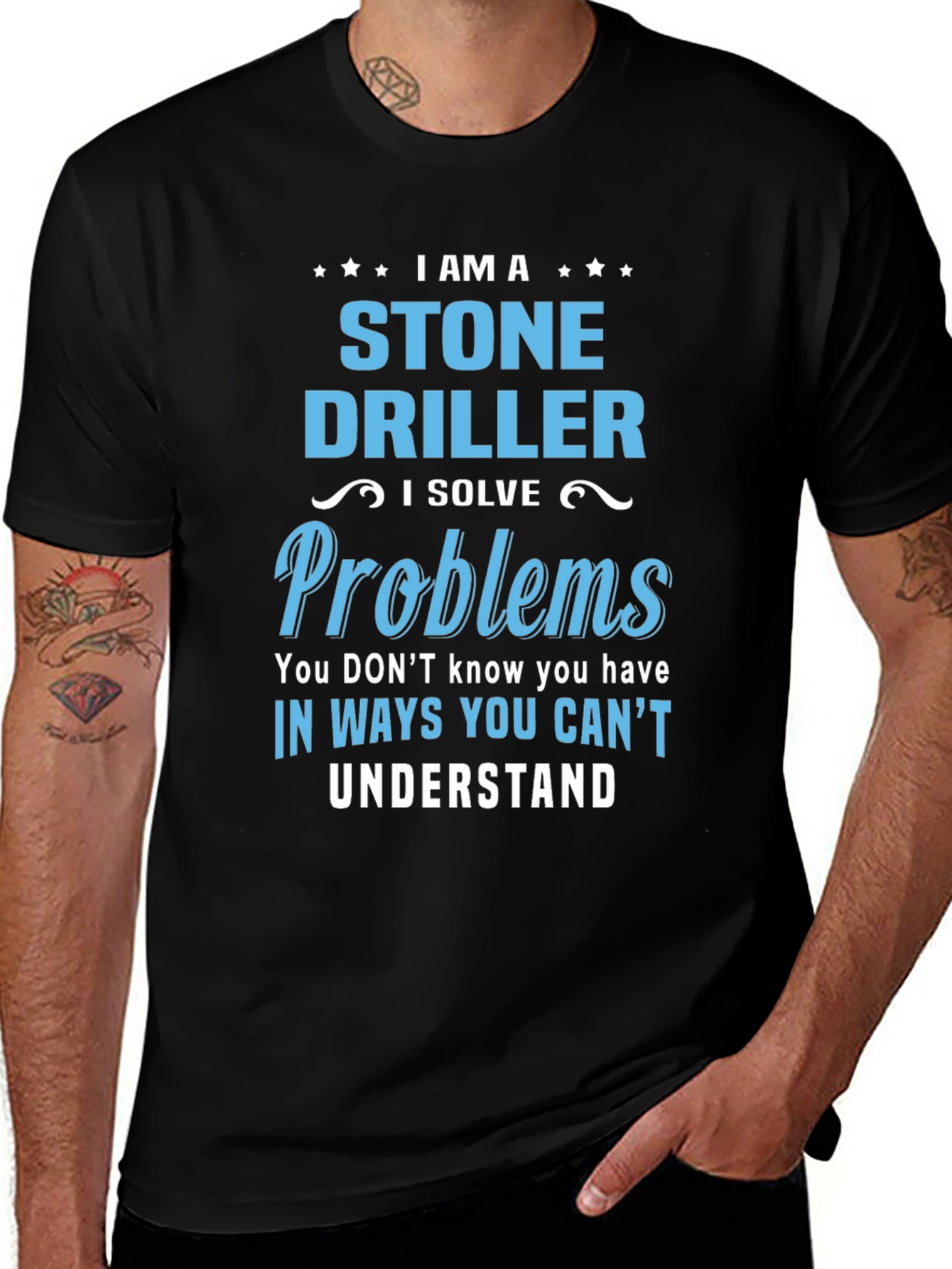 Stone Driller T-Shirt - Problem Solver Tee