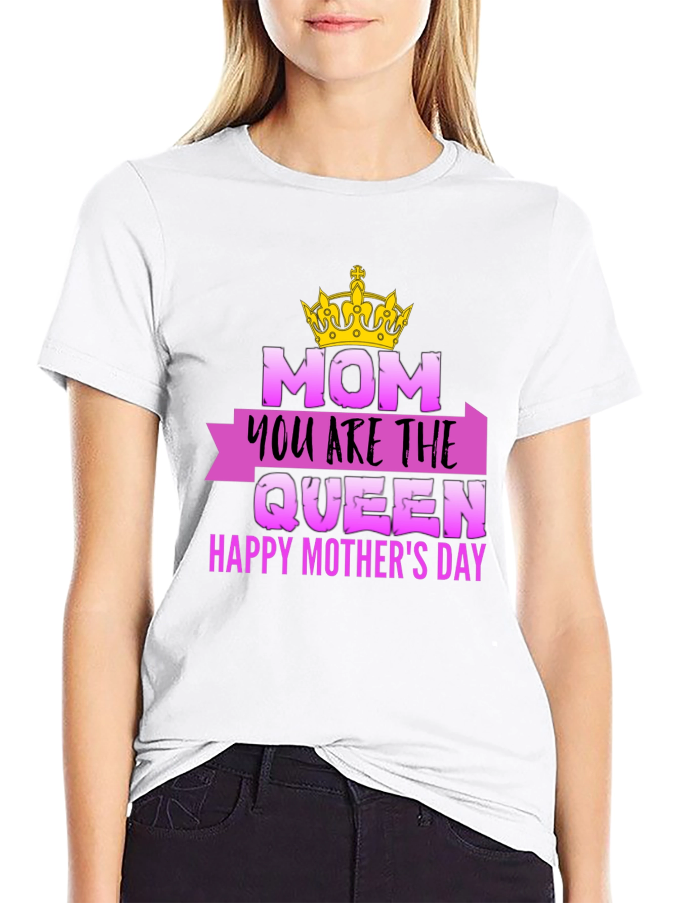 Mom You Are The Queen Mothers Day T-Shirt
