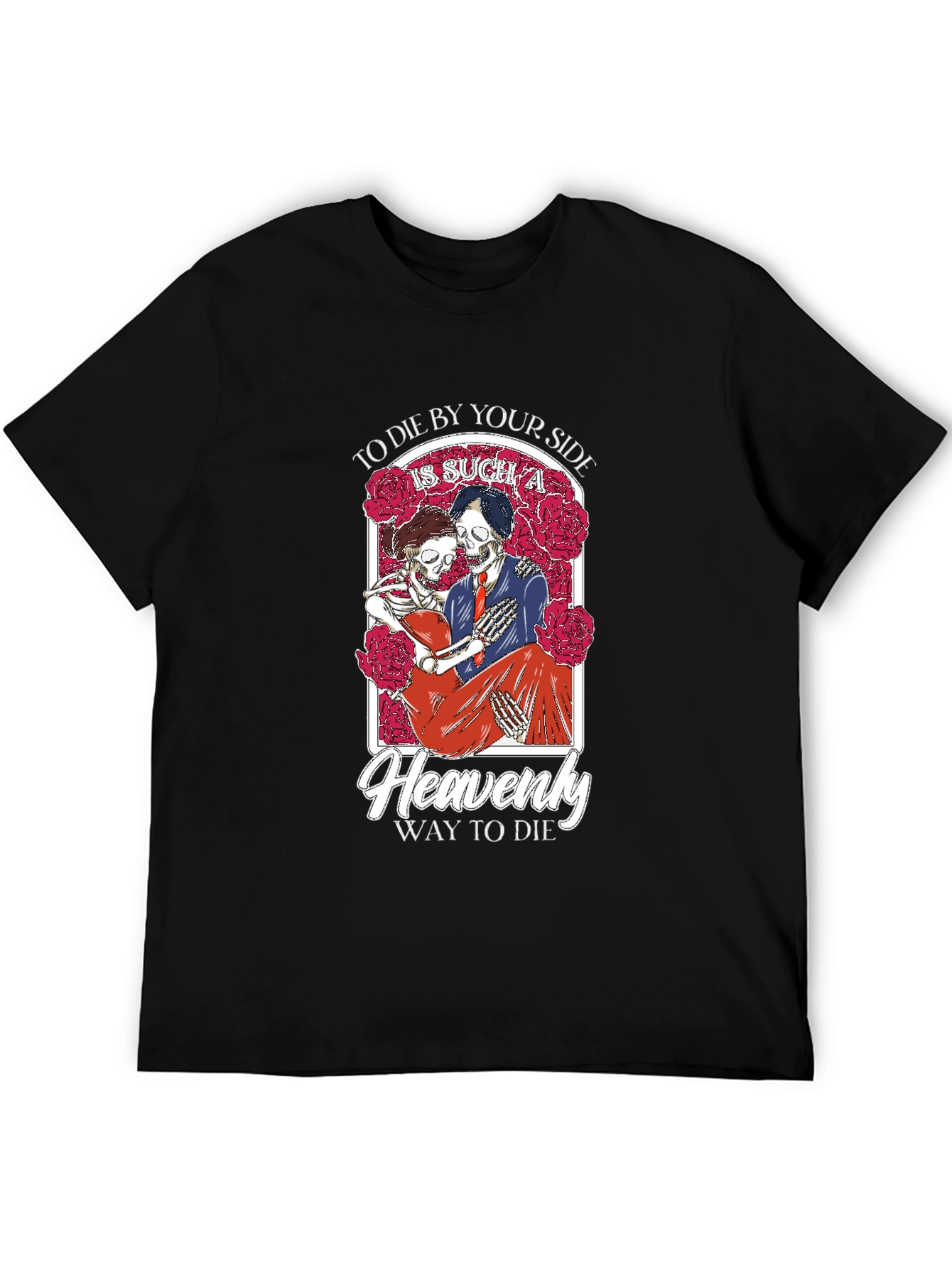 To Die By Your Side T-Shirt
