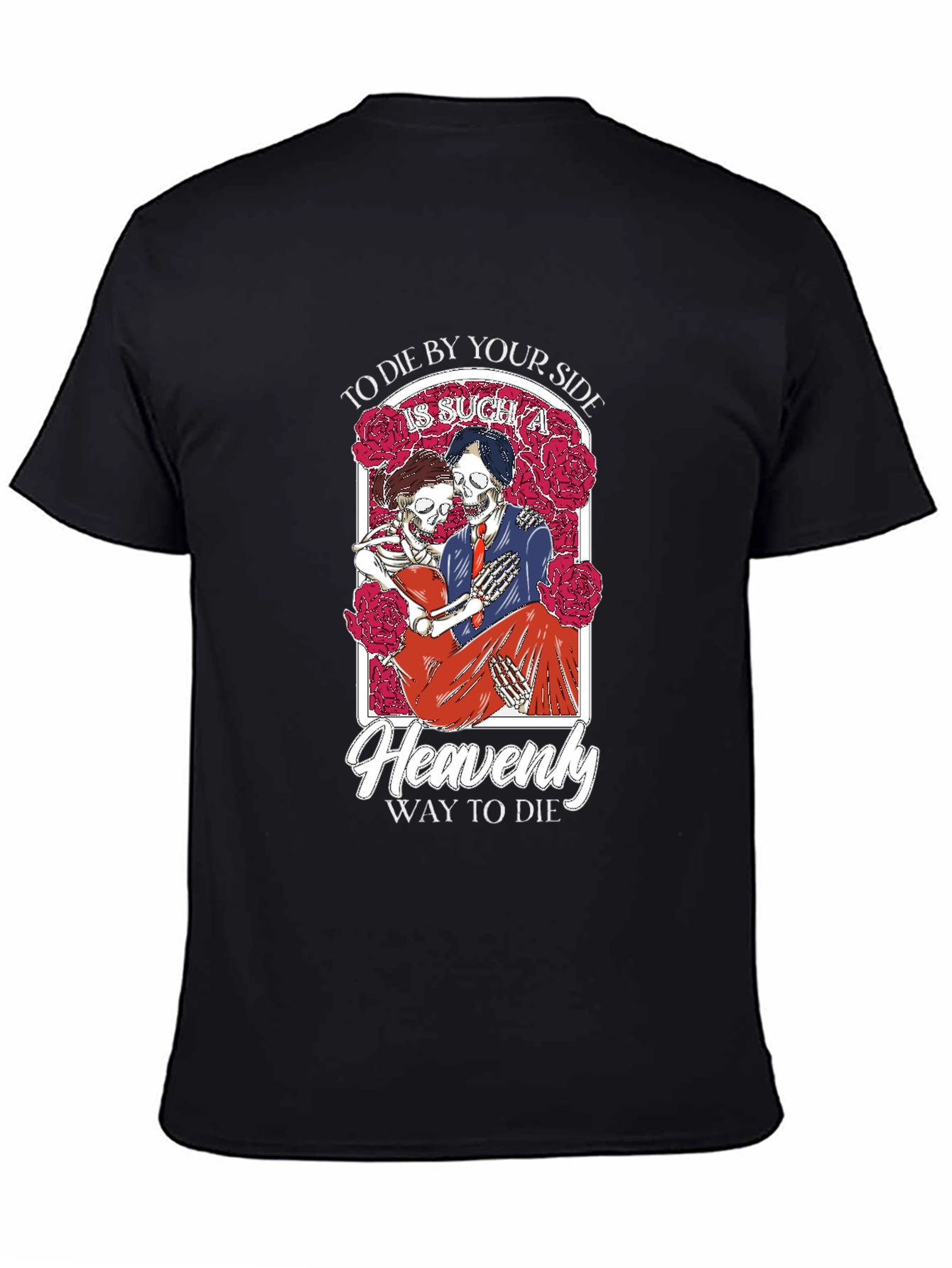 To Die By Your Side T-Shirt