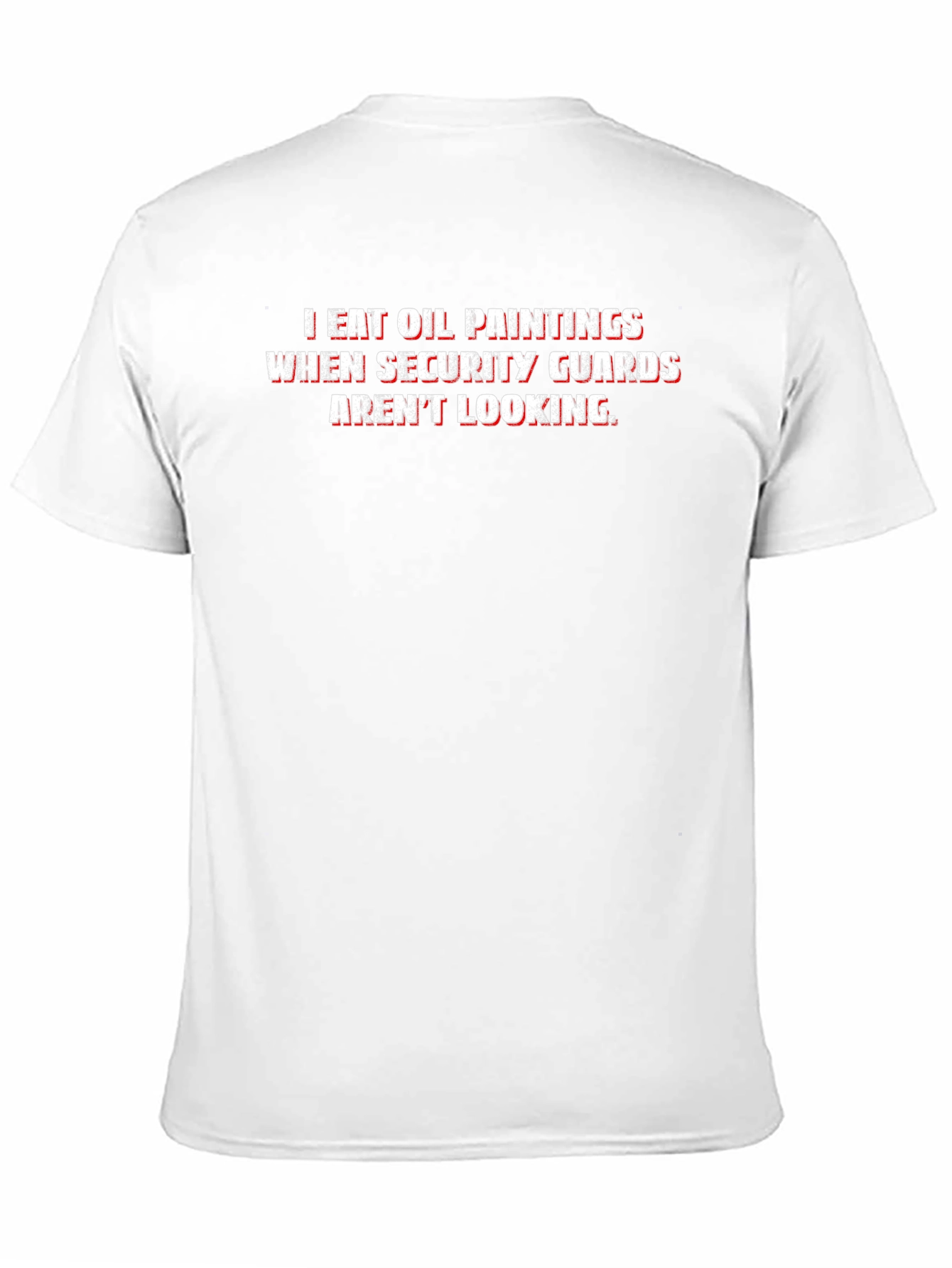 I Eat Oil Paintings Funny T-Shirt