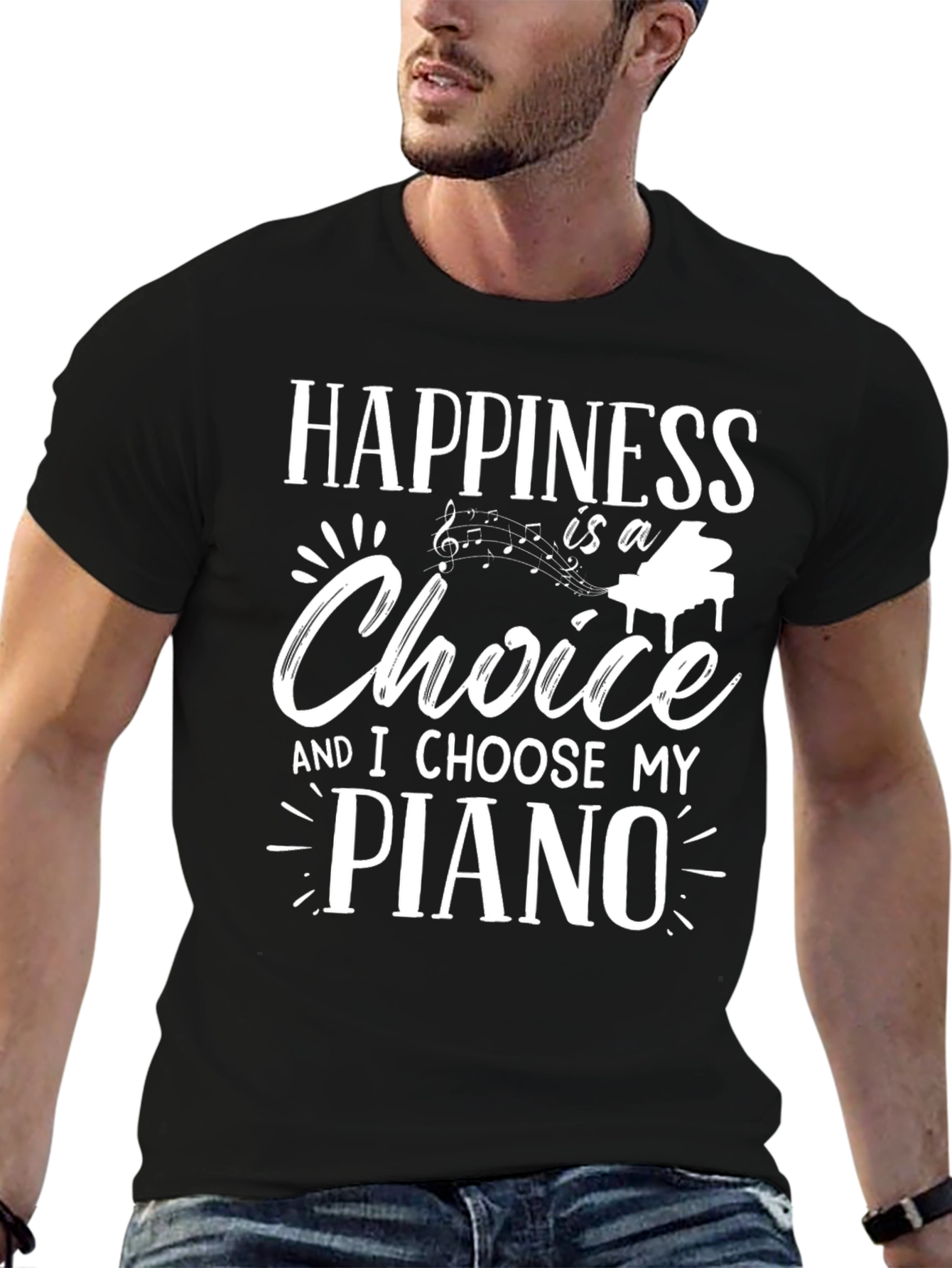 Happiness is a Choice Piano T-Shirt