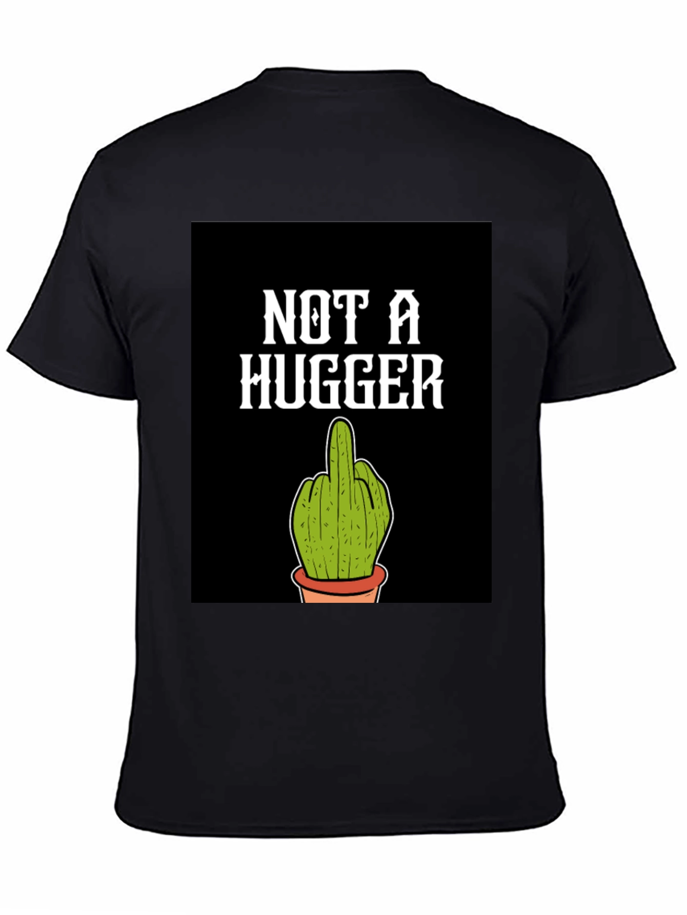Not A Hugger Graphic Tee - Funny Cactus Shirt