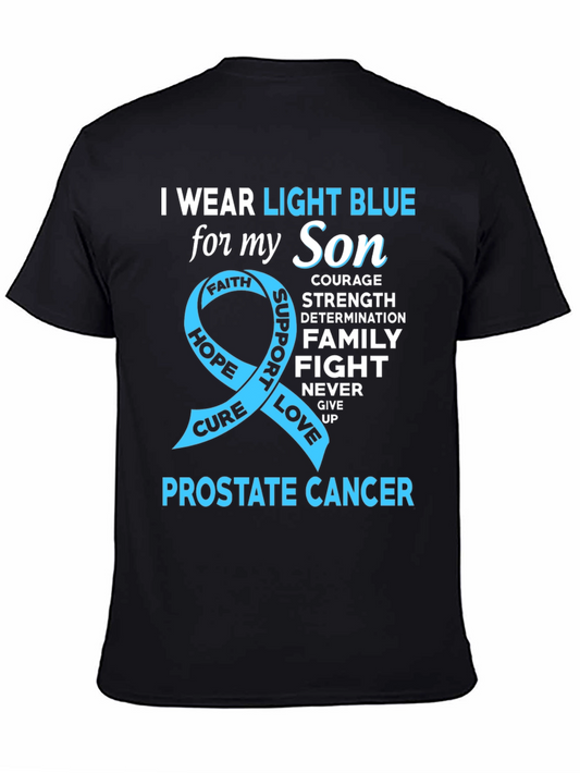 Prostate Cancer Awareness T-Shirt: Support for My Son