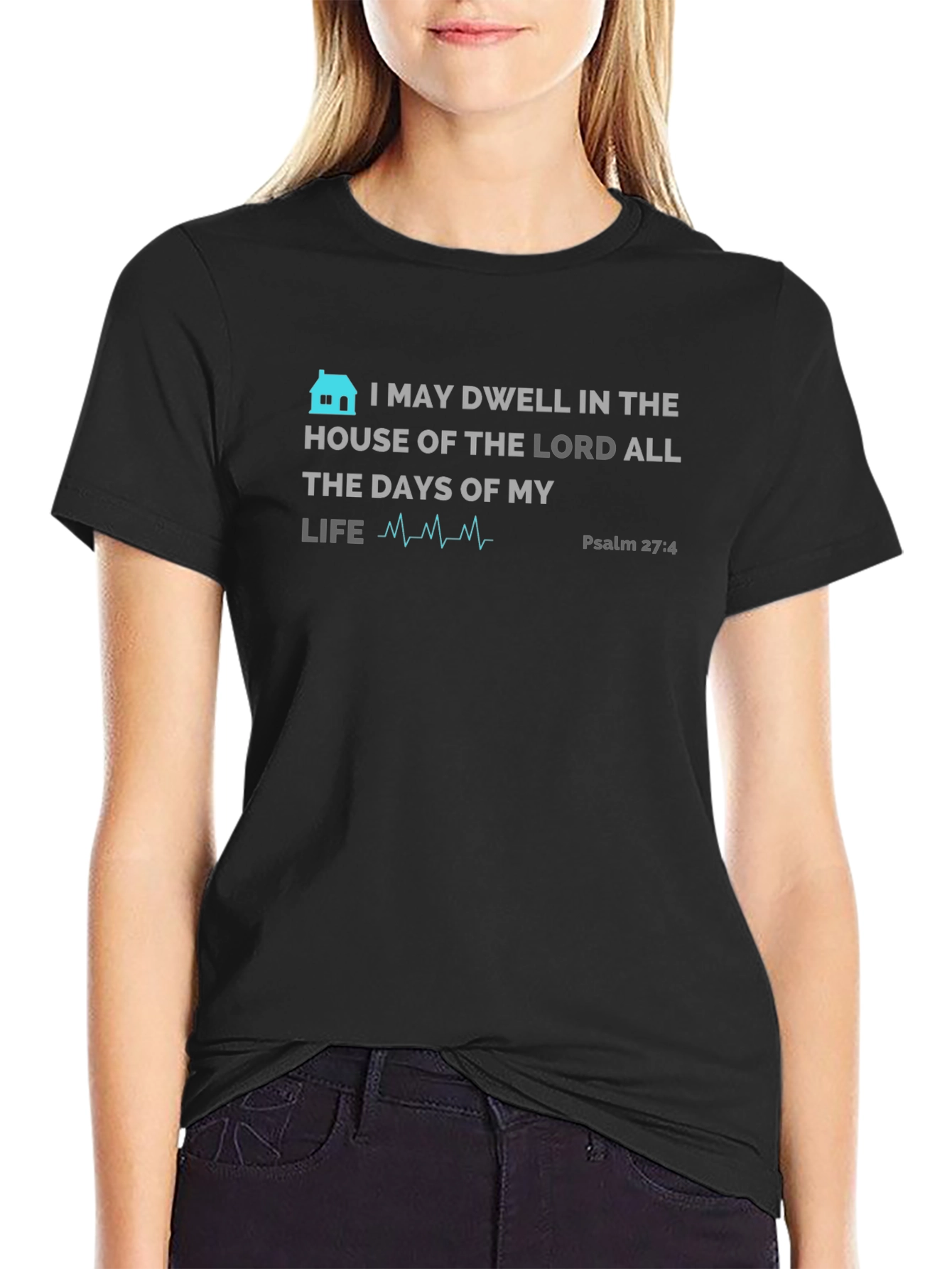 Faithful Psalm 27:4 Graphic T-Shirt