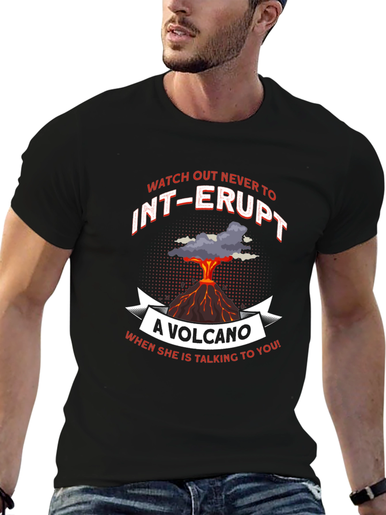 Volcano T-Shirt: Never Interrupt Graphic Tee