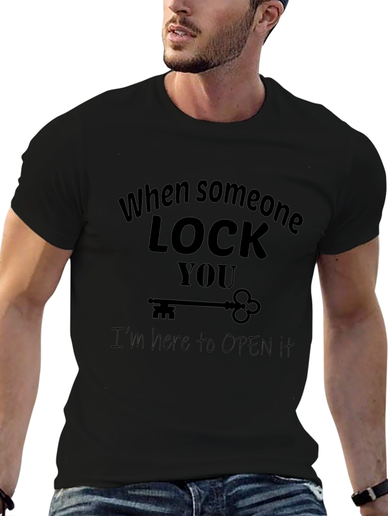 Funny Unlock T-Shirt - When Someone Lock You T-Shirt