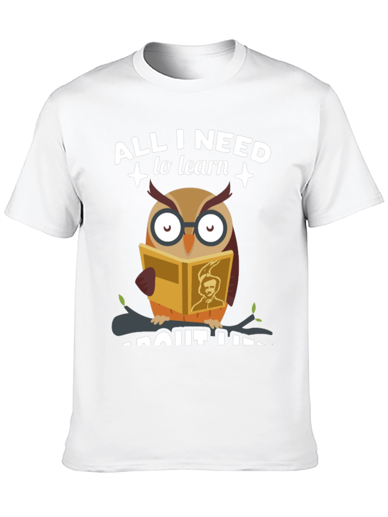 All I Need to Learn Owl T-Shirt
