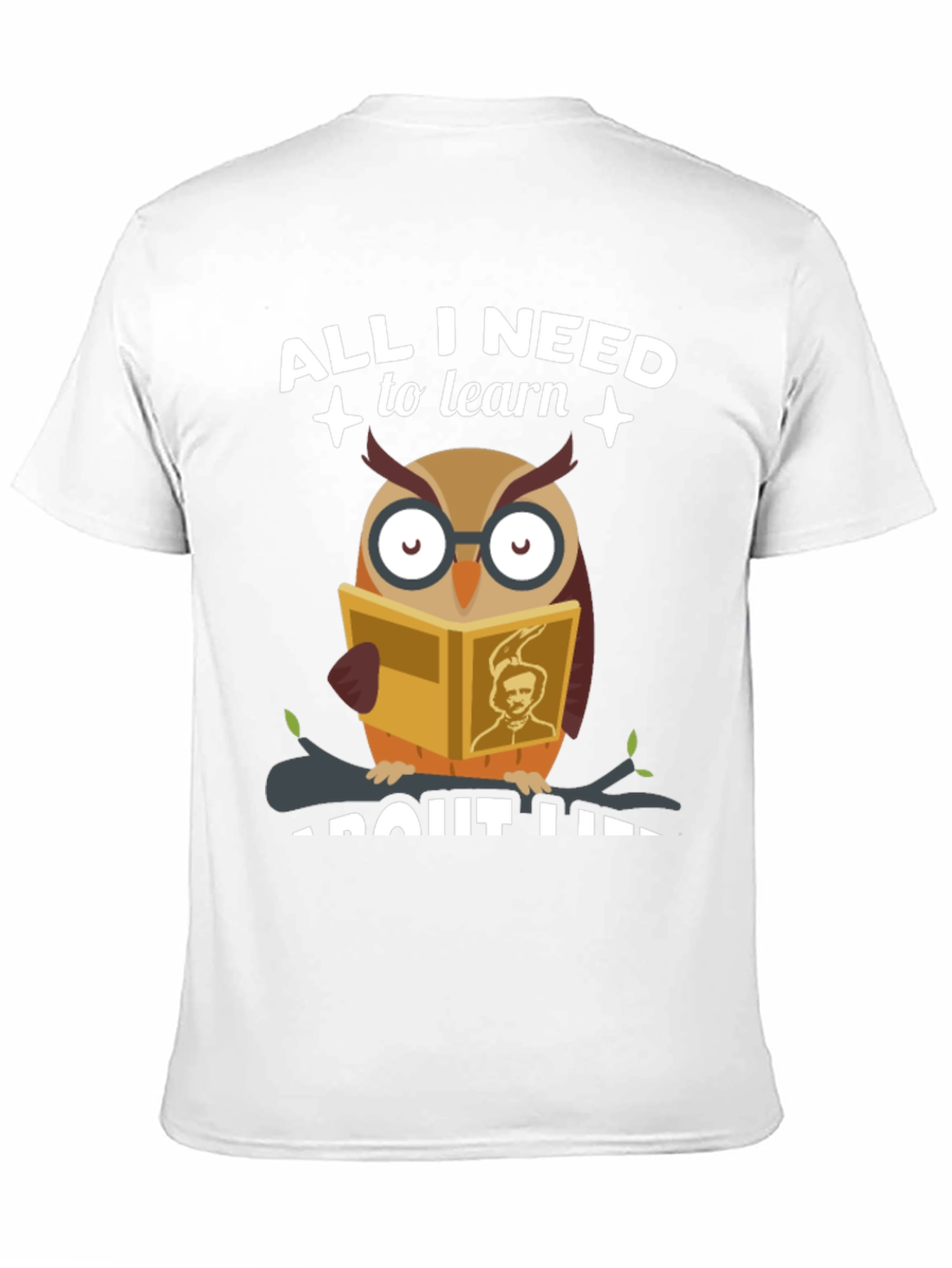 All I Need to Learn Owl T-Shirt