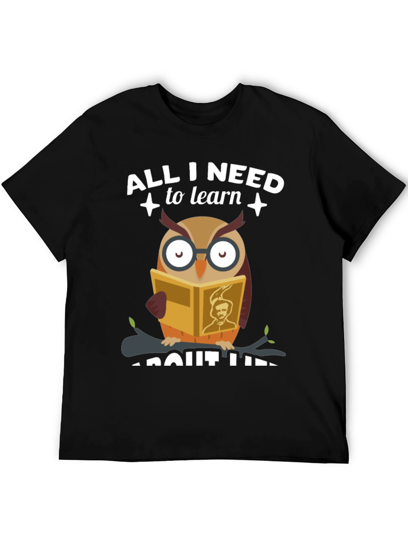 All I Need to Learn Owl T-Shirt