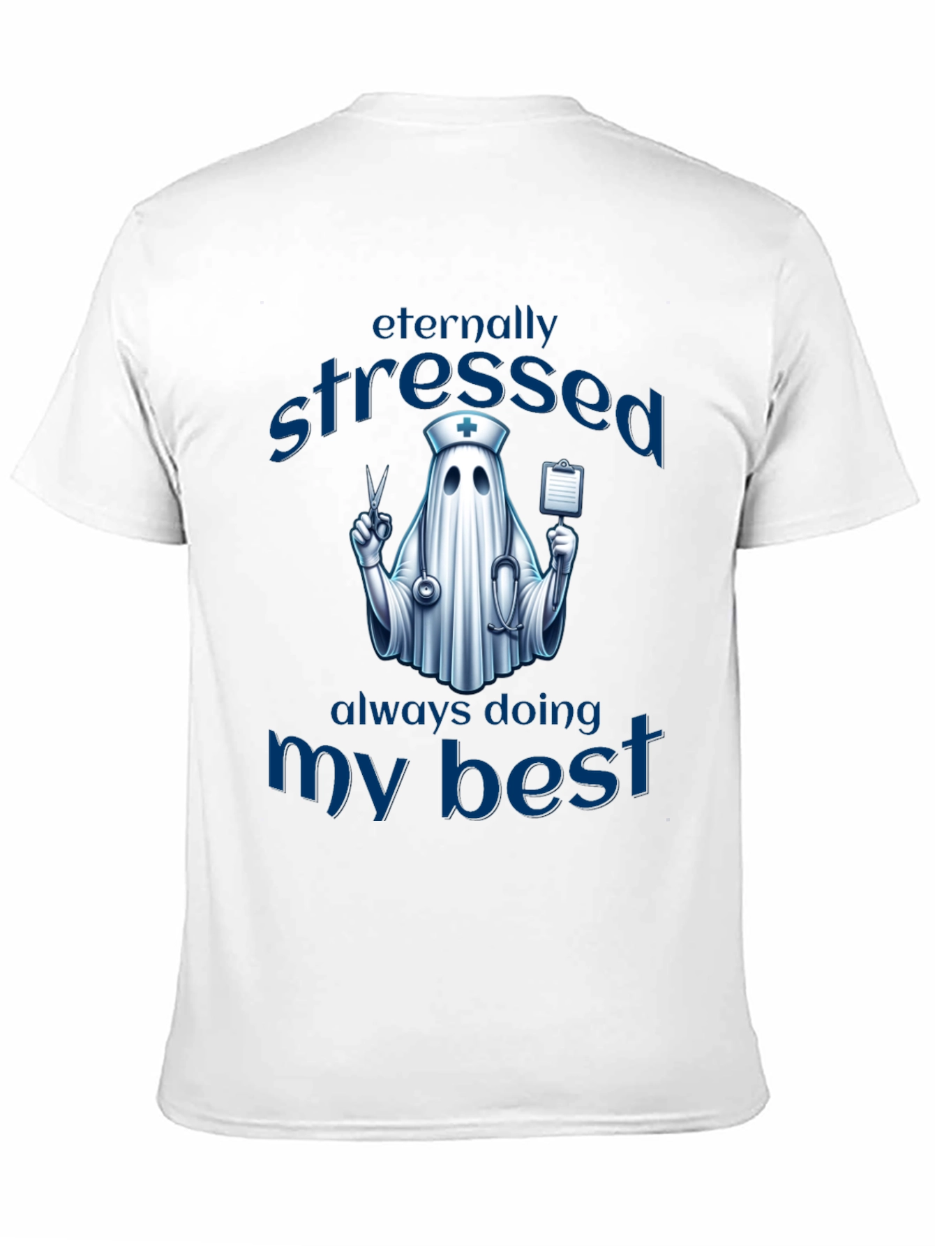 Eternally Stressed Nurse Ghost T-Shirt