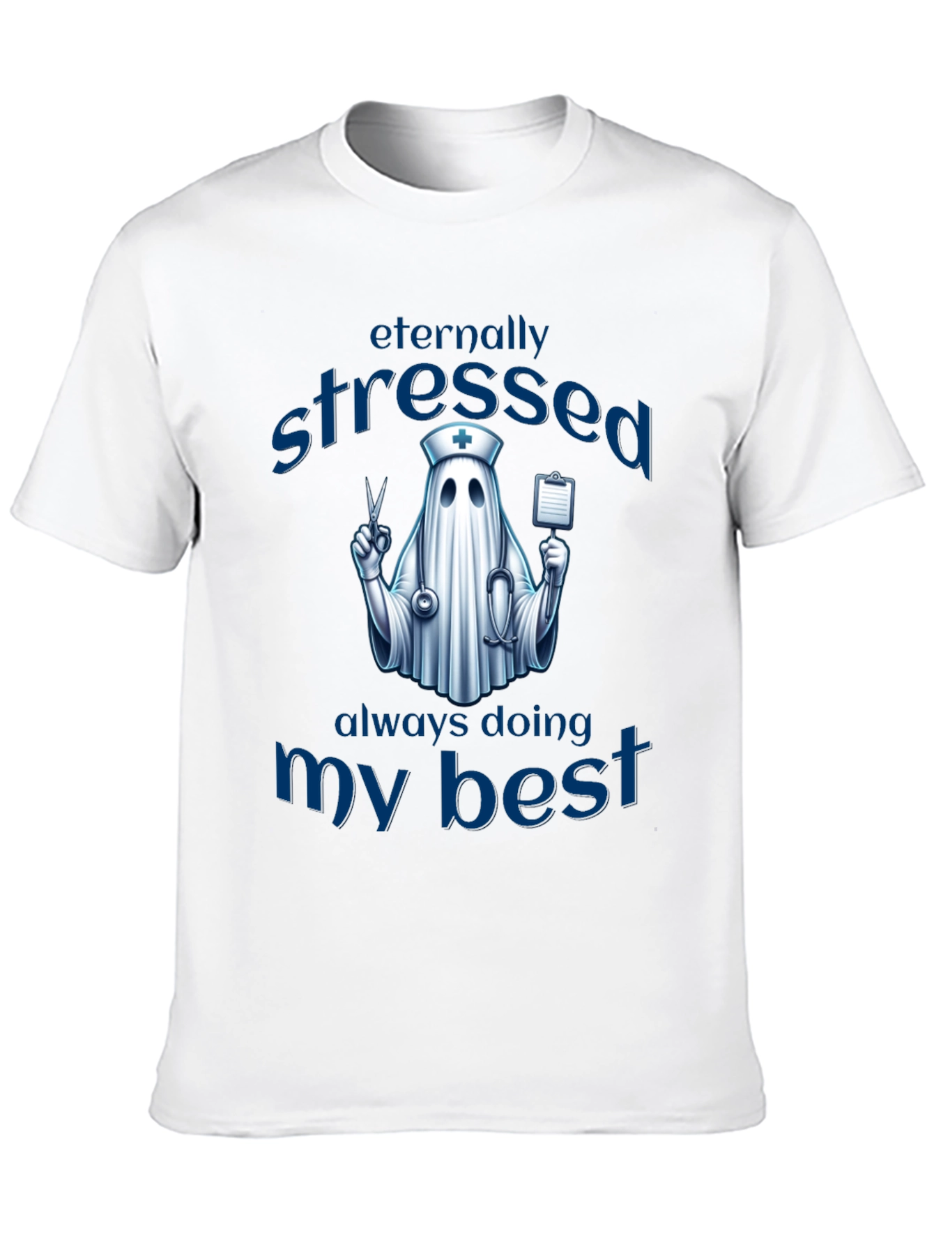 Eternally Stressed Nurse Ghost T-Shirt