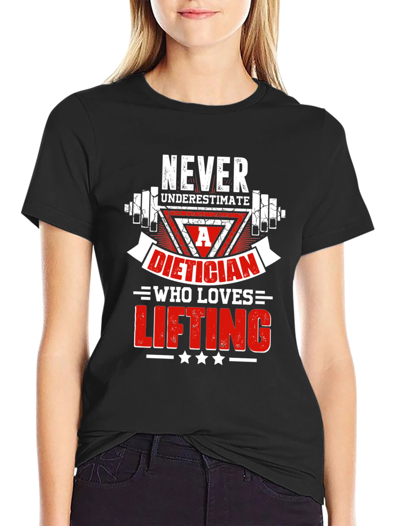 Never Underestimate Dietician Who Loves Lifting T-Shirt