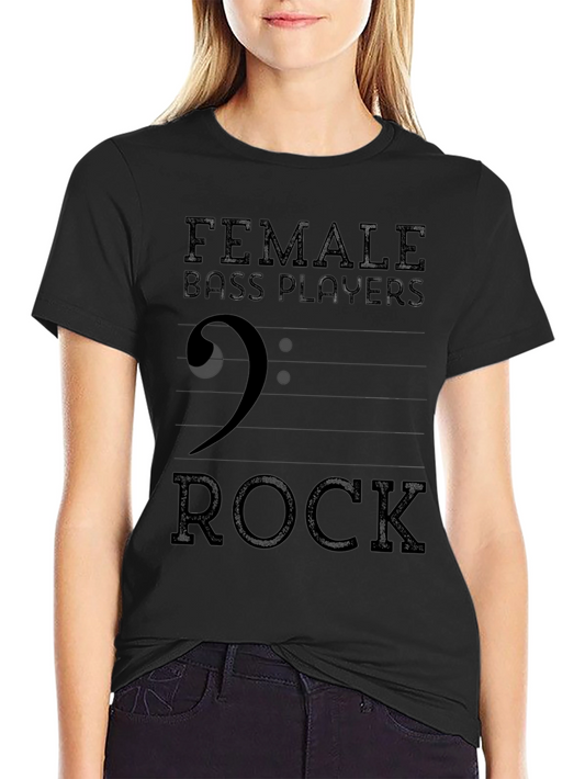 Female Bass Players Rock T-Shirt - Music Lover Tee