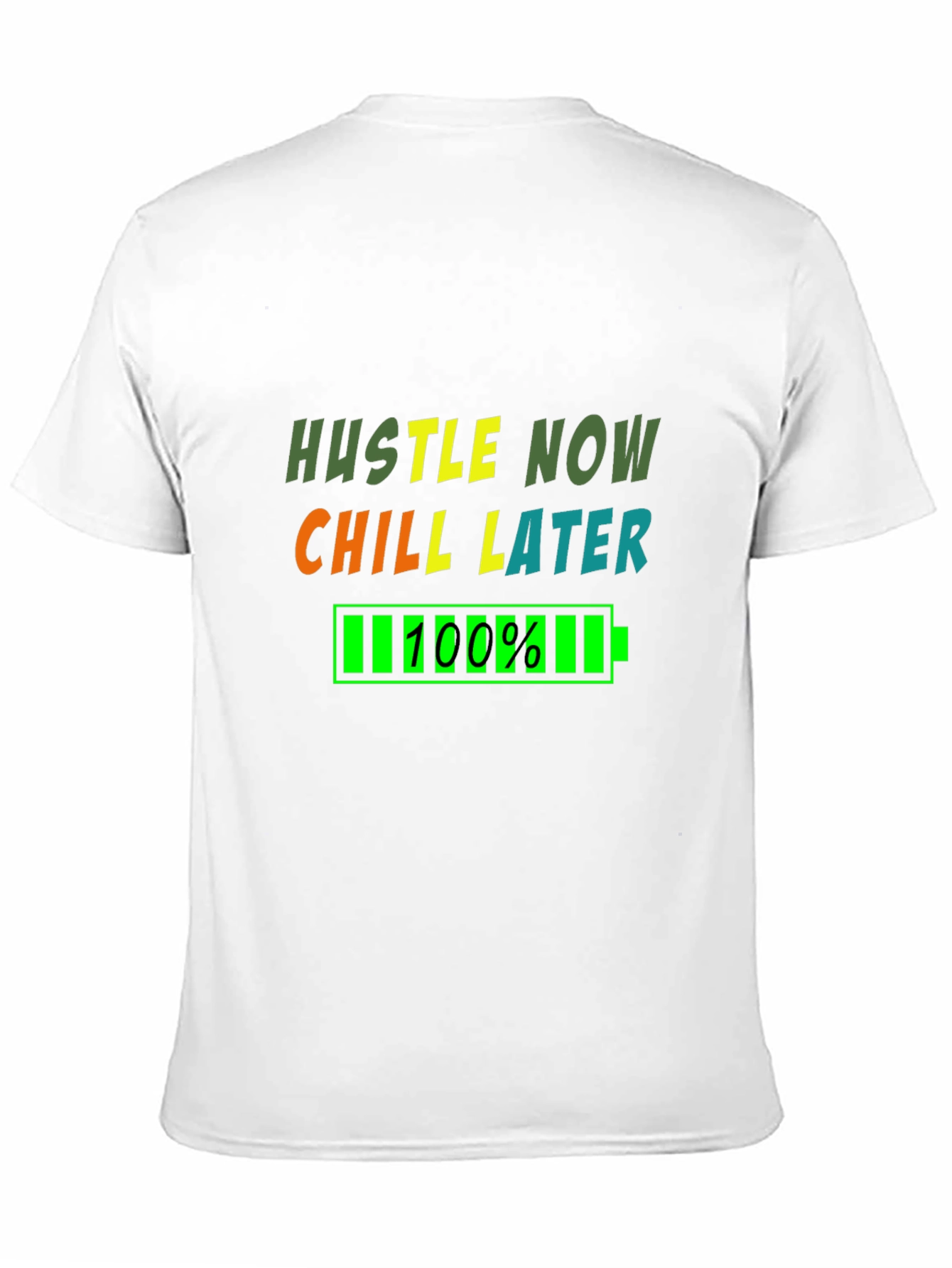 Hustle Now Chill Later Graphic T-Shirt