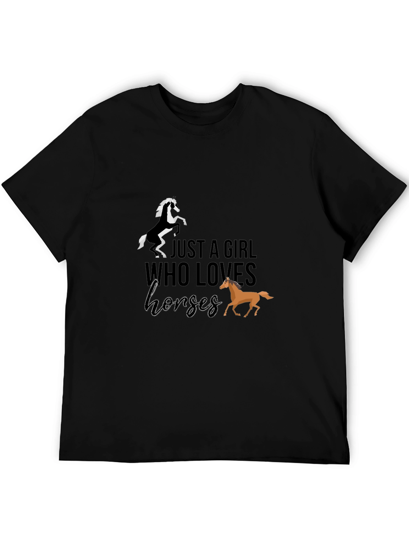 Just a Girl Who Loves Horses Graphic Tee