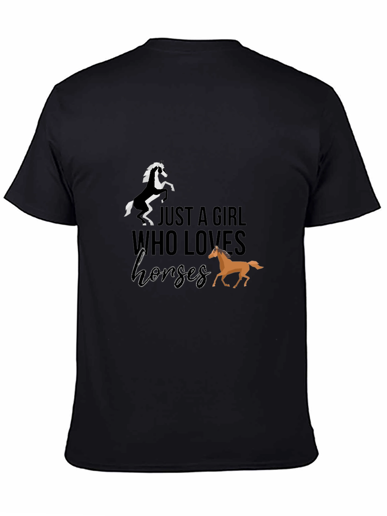 Just a Girl Who Loves Horses Graphic Tee