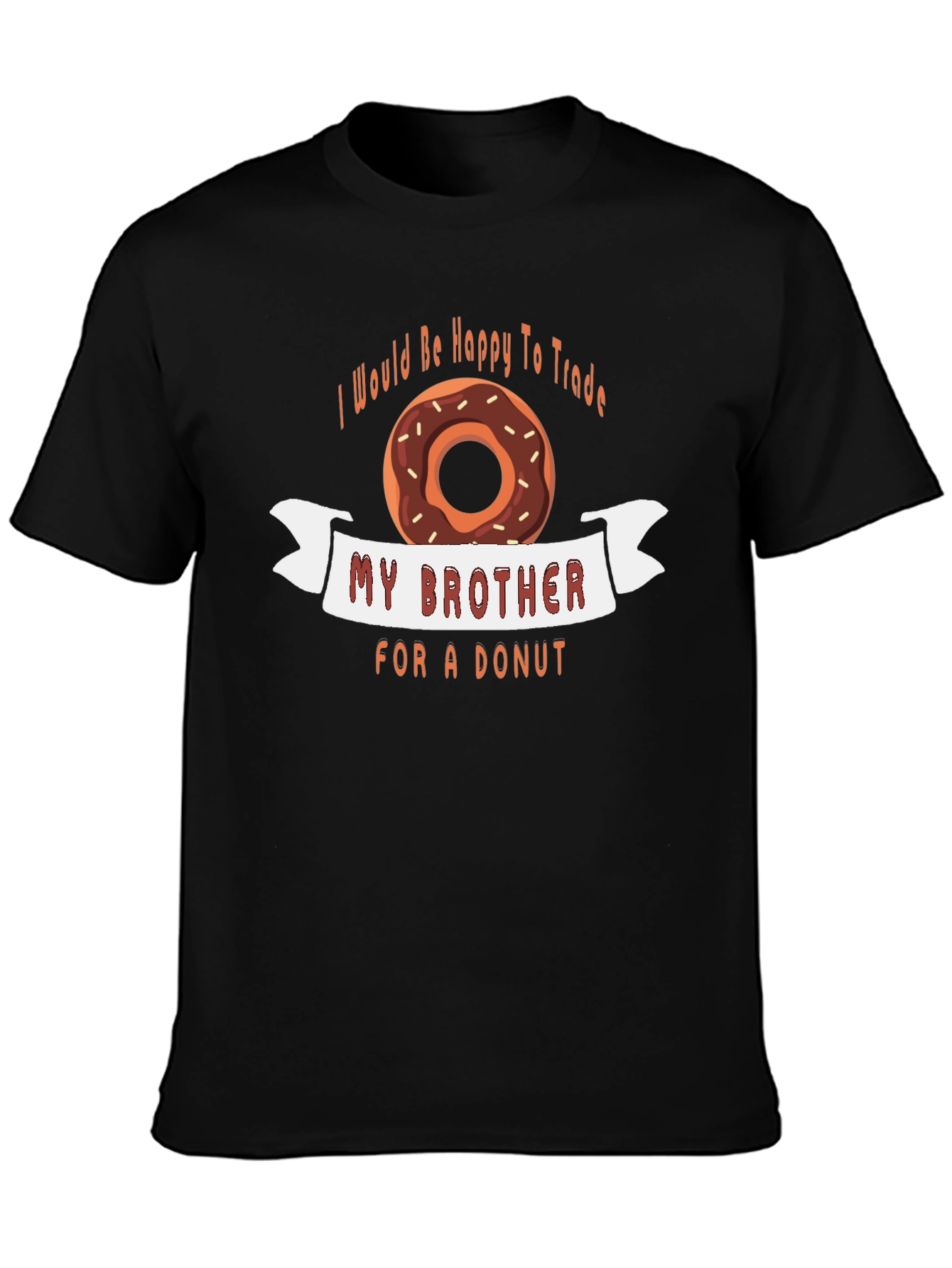 Funny Brother Trade for Donut T-Shirt
