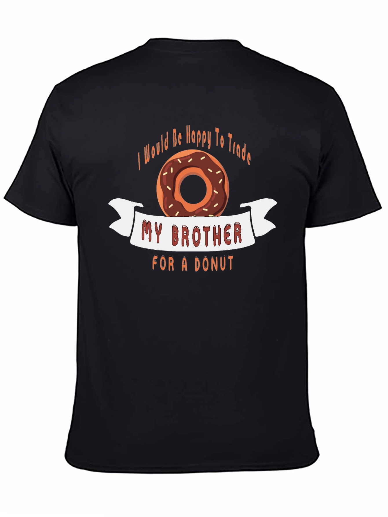 Funny Brother Trade for Donut T-Shirt