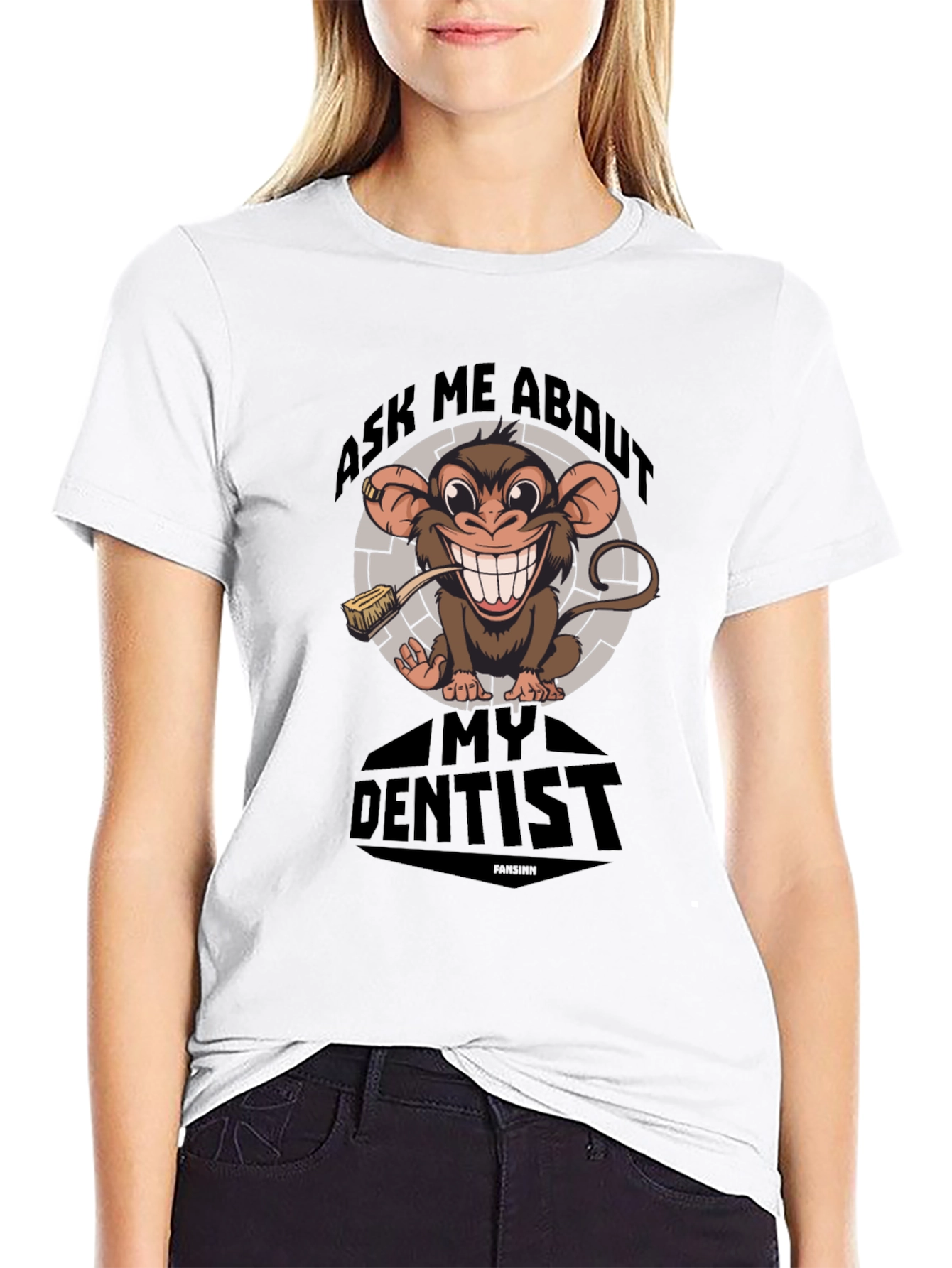 Ask Me About My Dentist T-Shirt Funny Monkey Tee