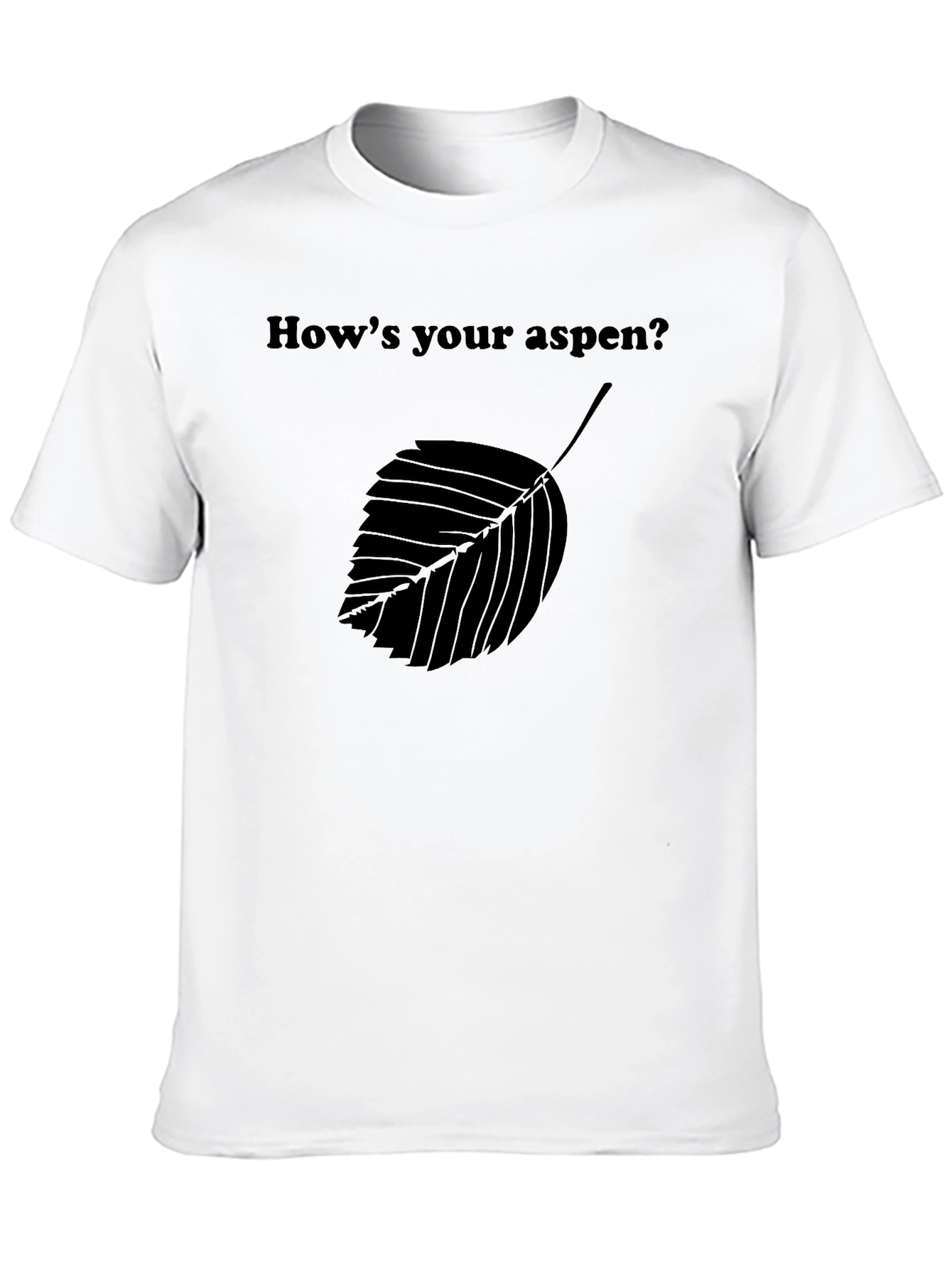 Hows Your Aspen T-Shirt - Black Leaf Graphic Tee