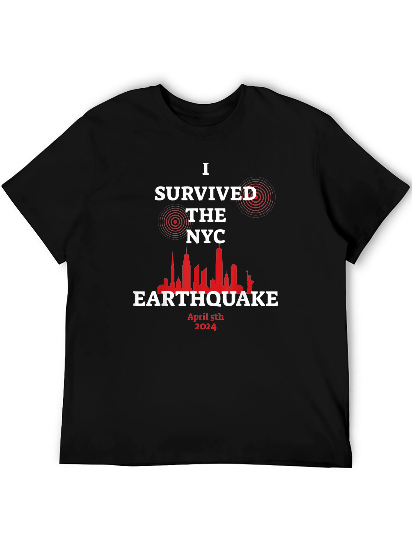 I Survived the NYC Earthquake April 5th 2024 T-Shirt