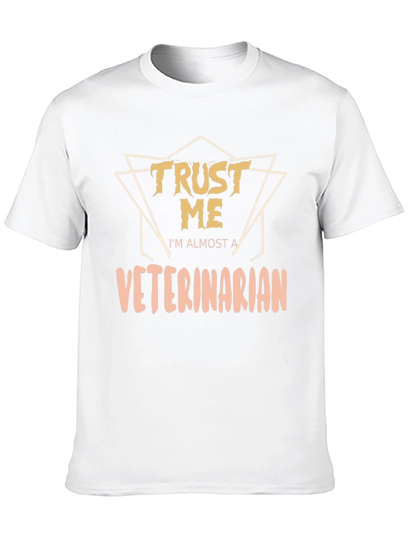 Trust Me Im Almost A Veterinarian T-Shirt