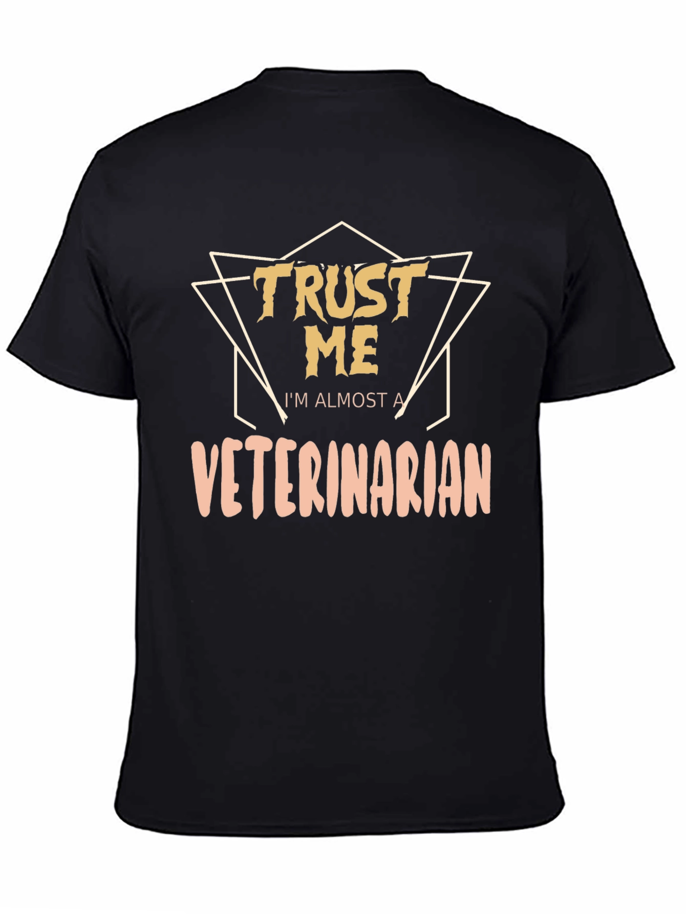 Trust Me Im Almost A Veterinarian T-Shirt