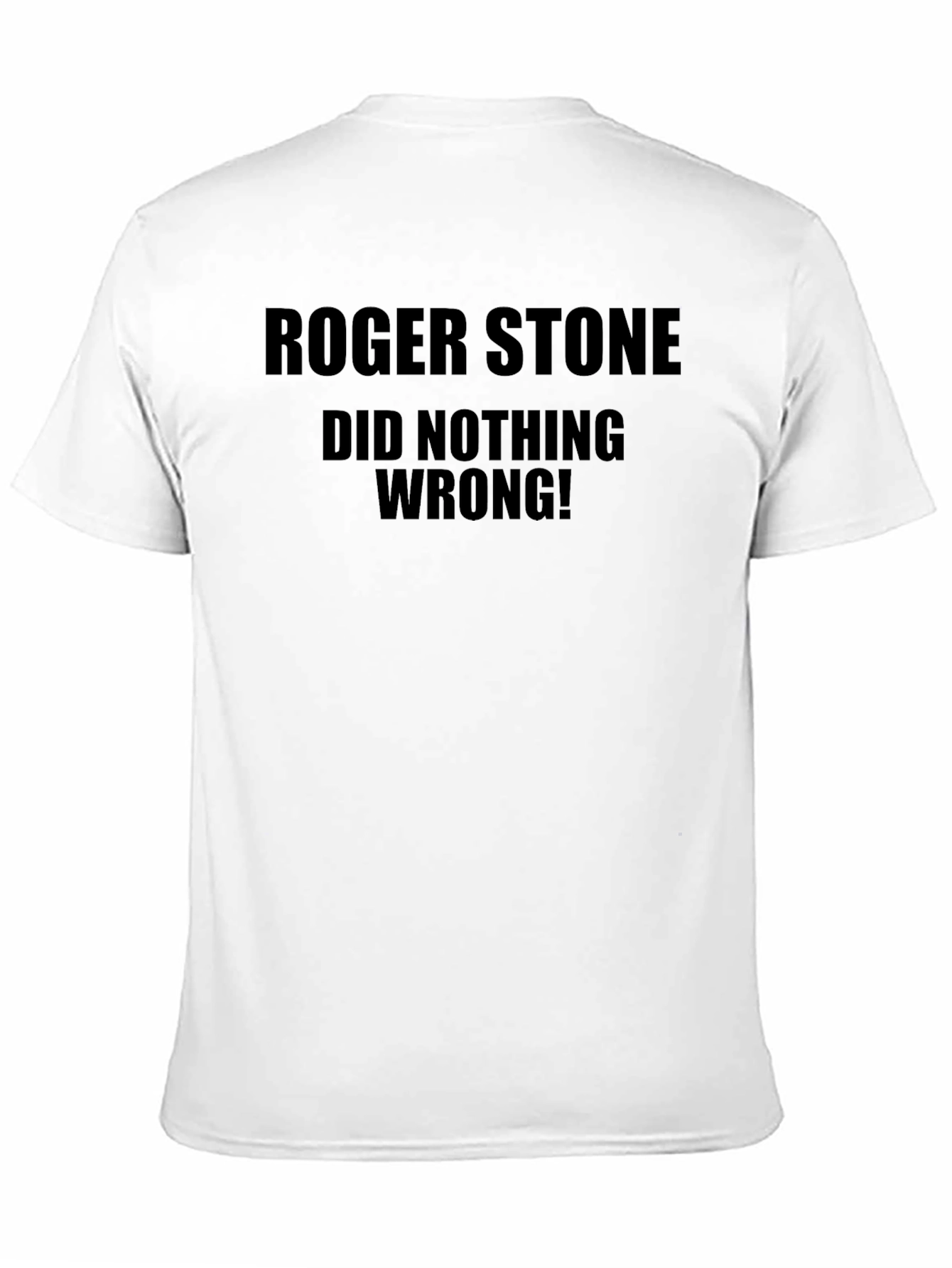 Roger Stone Did Nothing Wrong Graphic Tee