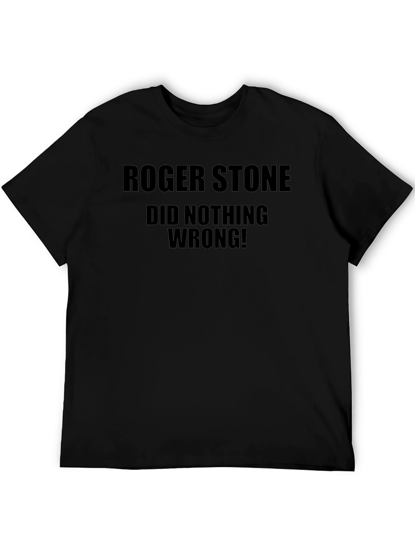 Roger Stone Did Nothing Wrong Graphic Tee